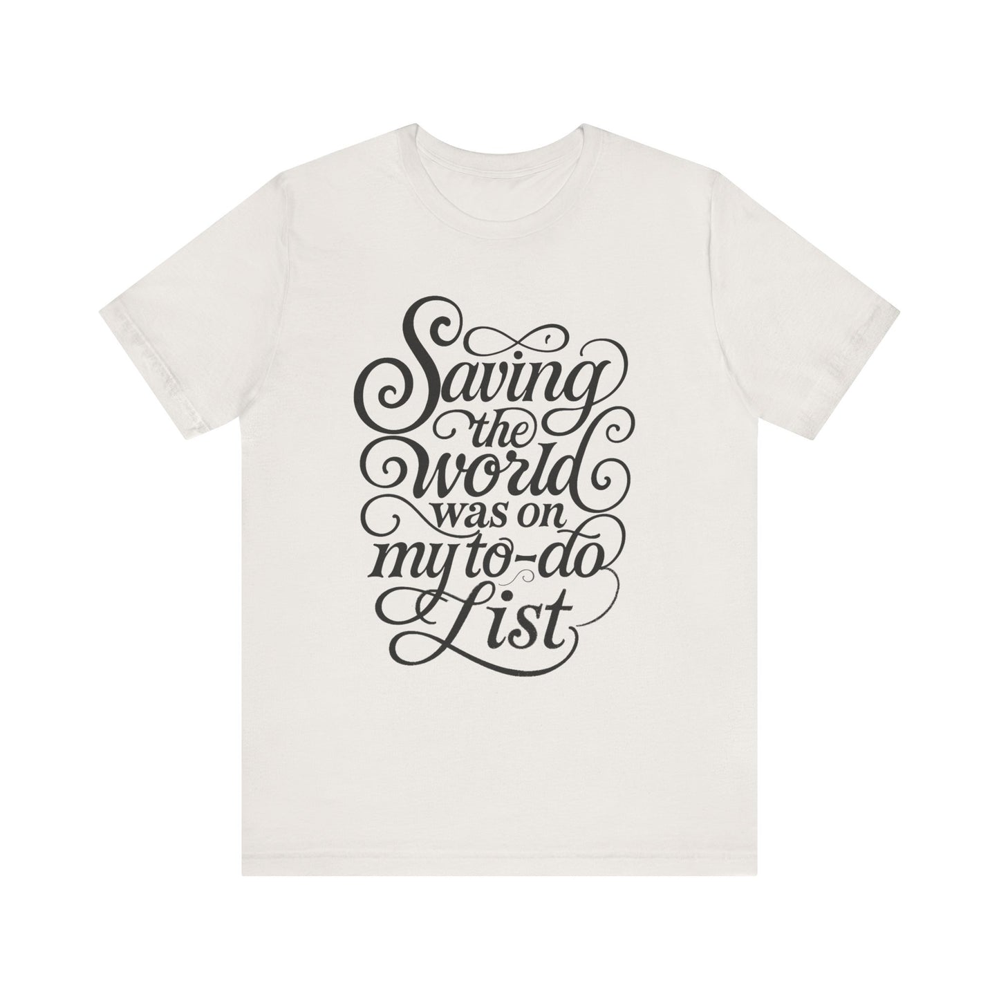 Save the world tee with retro script for introverts done fixing people