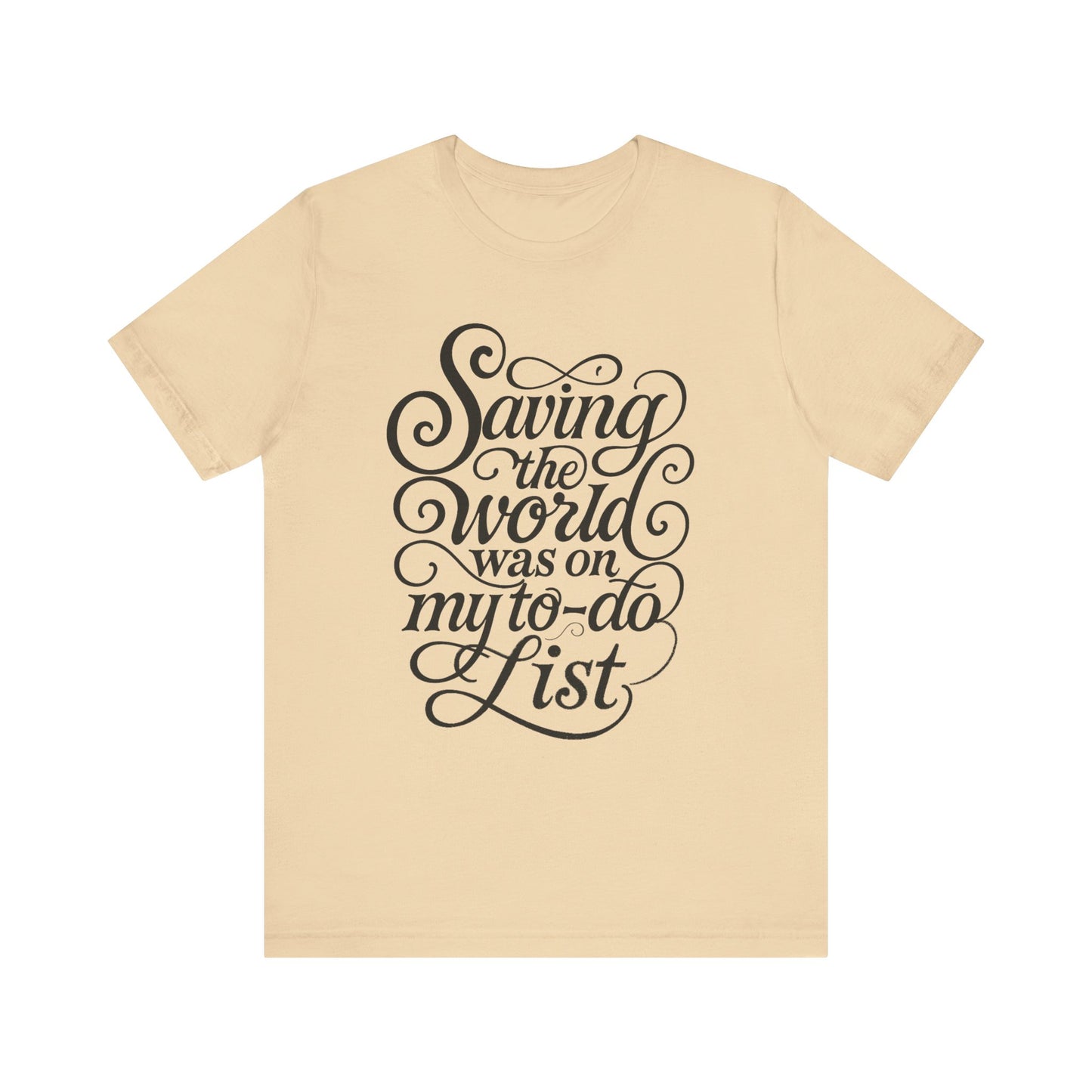 Save the world tee with retro script for introverts done fixing people