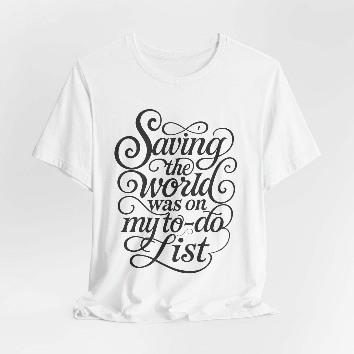 Save the world tee with retro script for introverts done fixing people