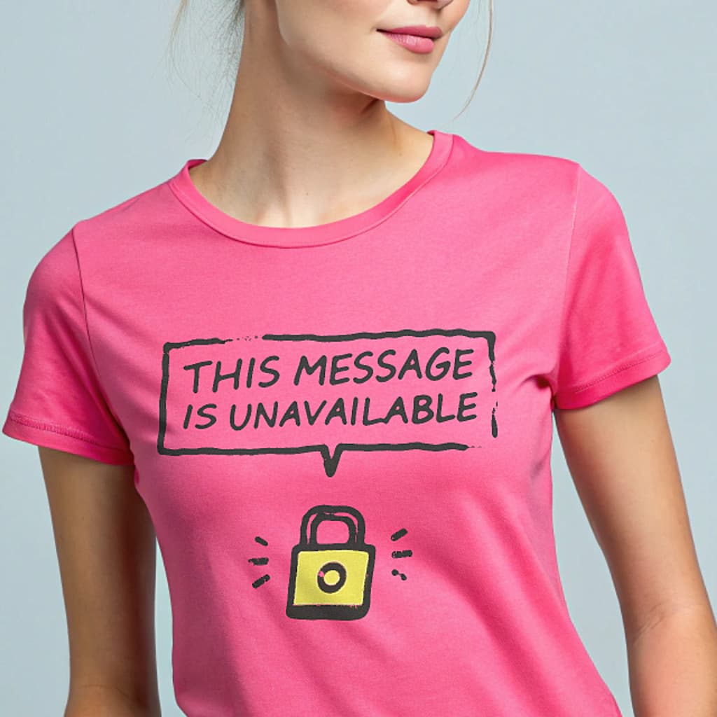 Unavailable Message T-Shirt with Radiant Design