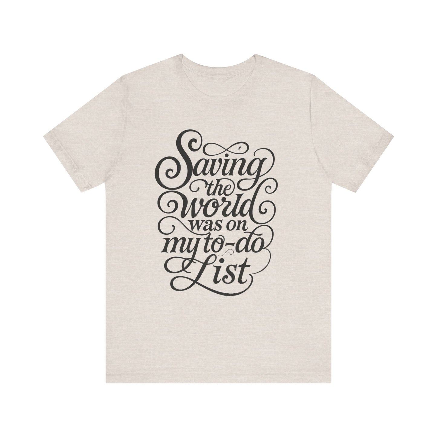 Save the world tee with retro script for introverts done fixing people