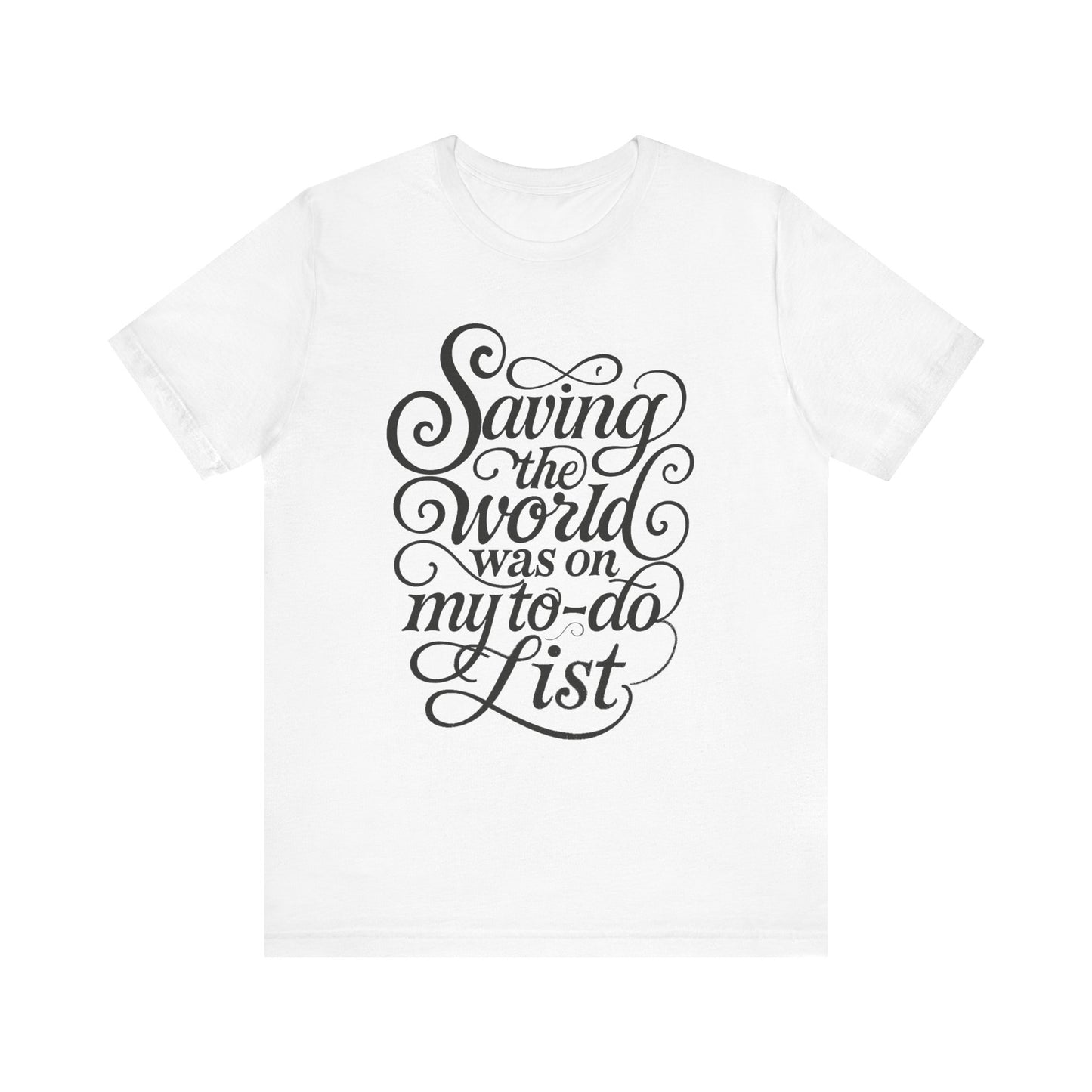Save the world tee with retro script for introverts done fixing people