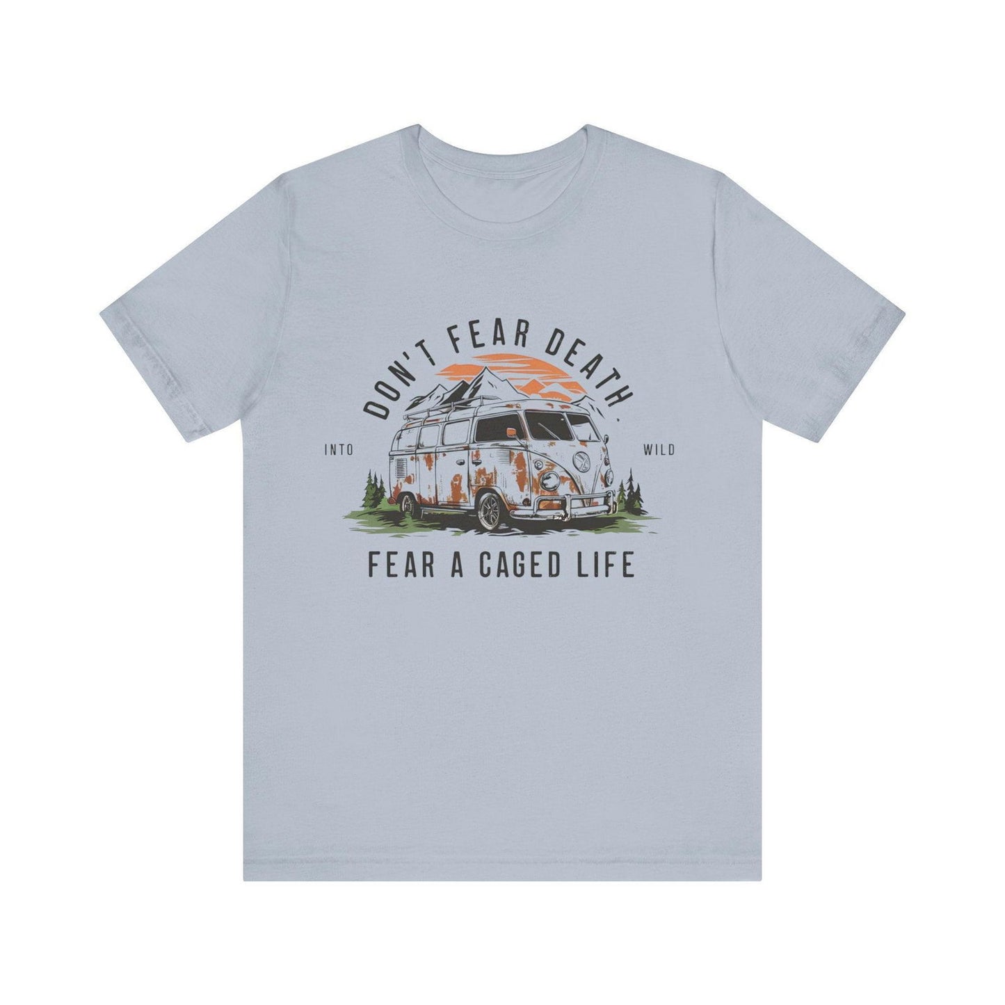 Adventure Time Shirt - "Don’t Fear Death" Outdoor Hiking Tee - Text Tease