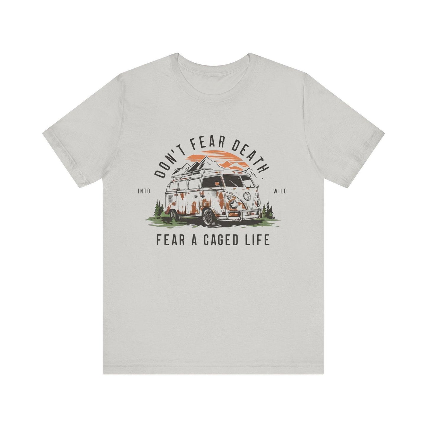 Adventure Time Shirt - "Don’t Fear Death" Outdoor Hiking Tee - Text Tease