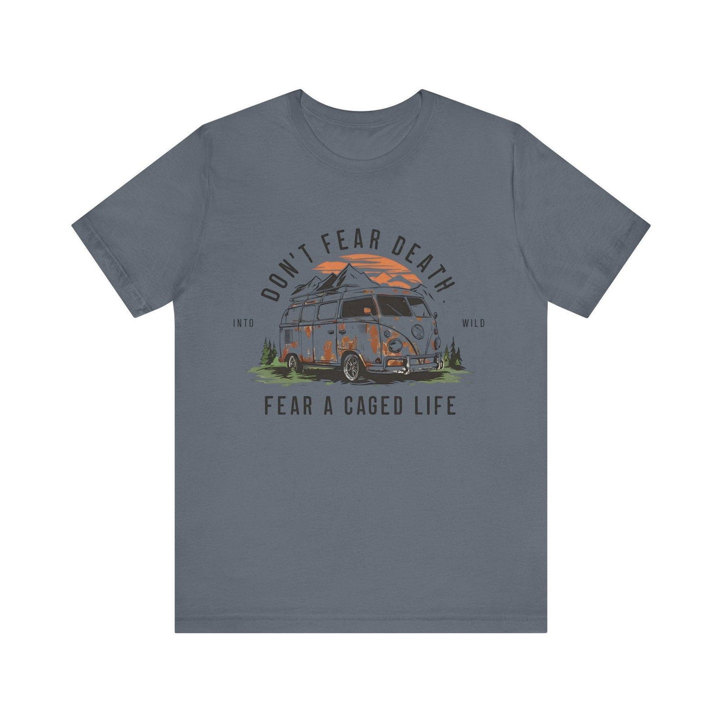 Adventure Time Shirt - "Don’t Fear Death" Outdoor Hiking Tee - Text Tease