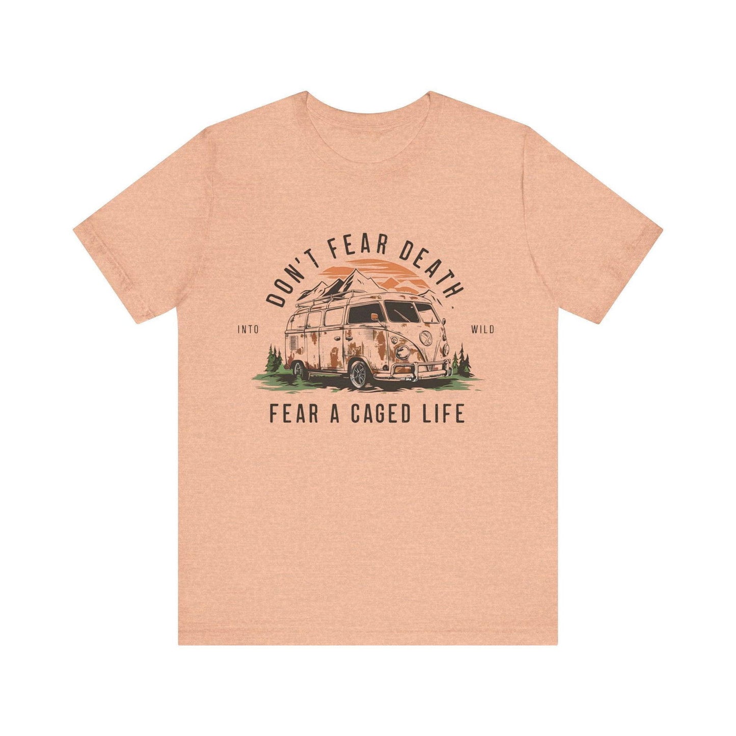 Adventure Time Shirt - "Don’t Fear Death" Outdoor Hiking Tee - Text Tease