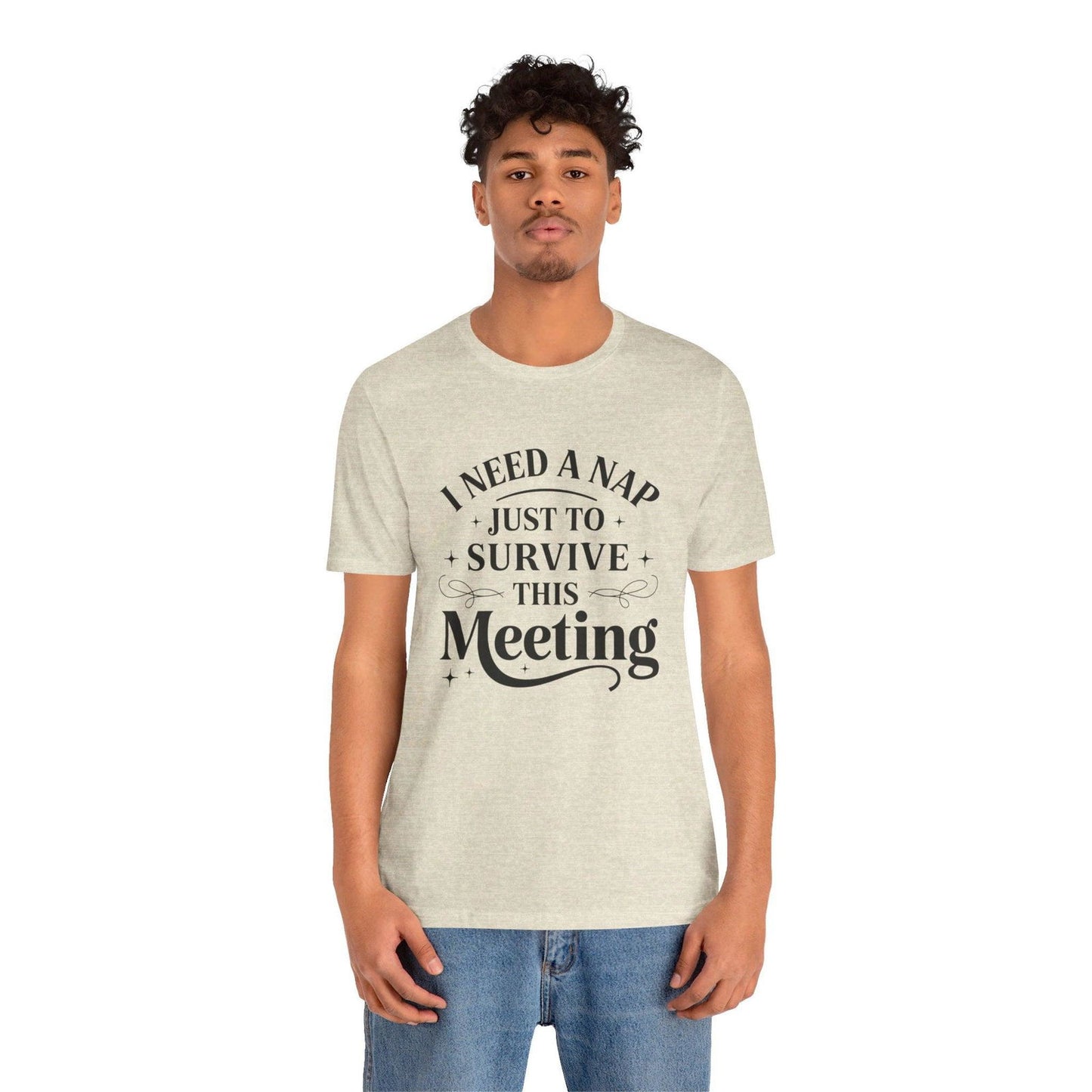 Funny Work T Shirt - "I Need a Nap" Zoom Humor Tee - Text Tease