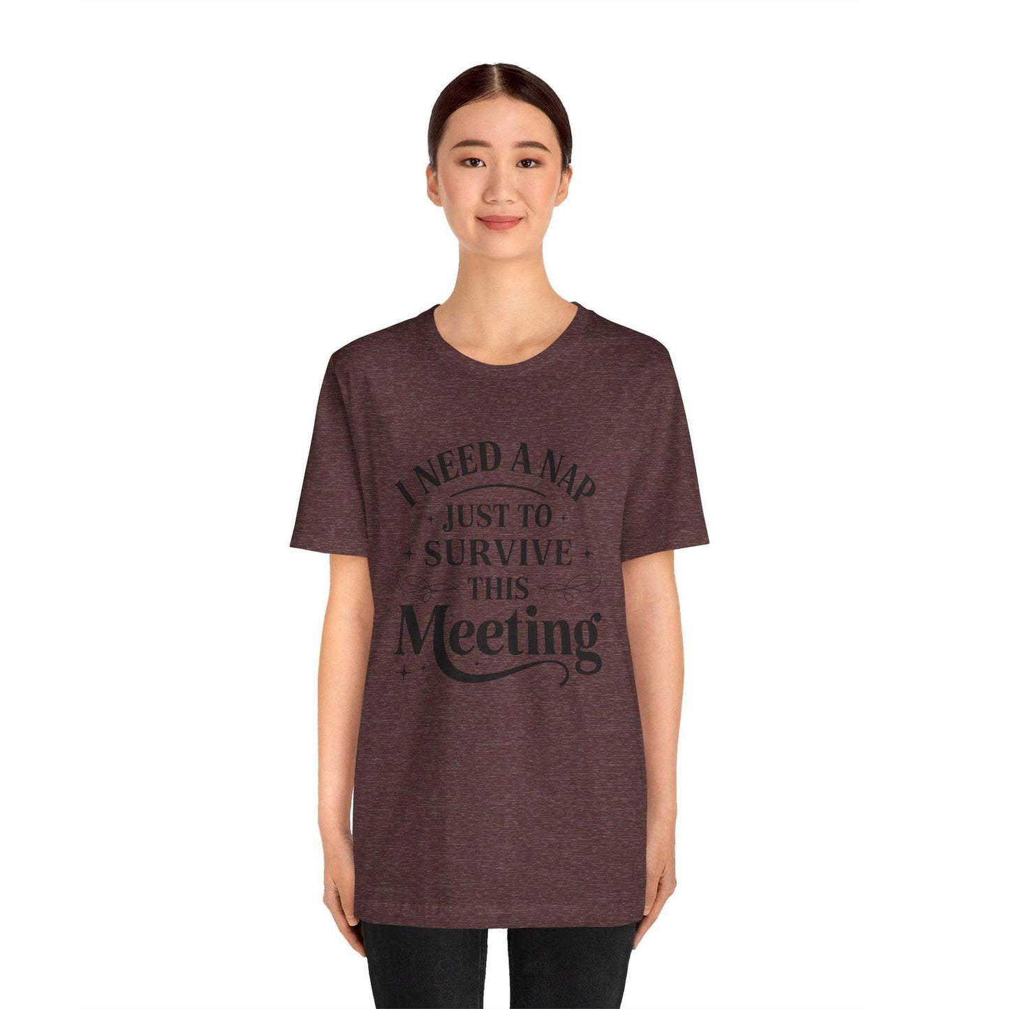 Funny Work T Shirt - "I Need a Nap" Zoom Humor Tee - Text Tease