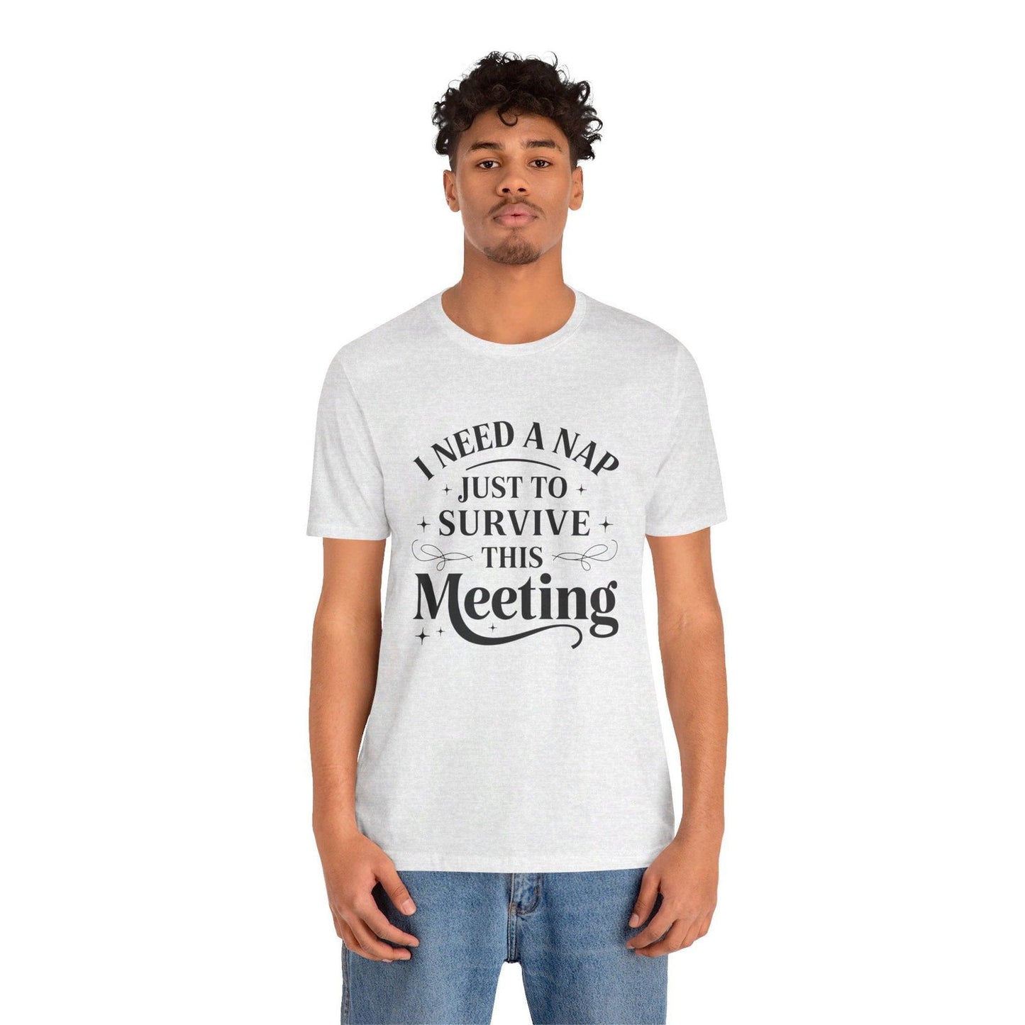 Funny Work T Shirt - "I Need a Nap" Zoom Humor Tee - Text Tease