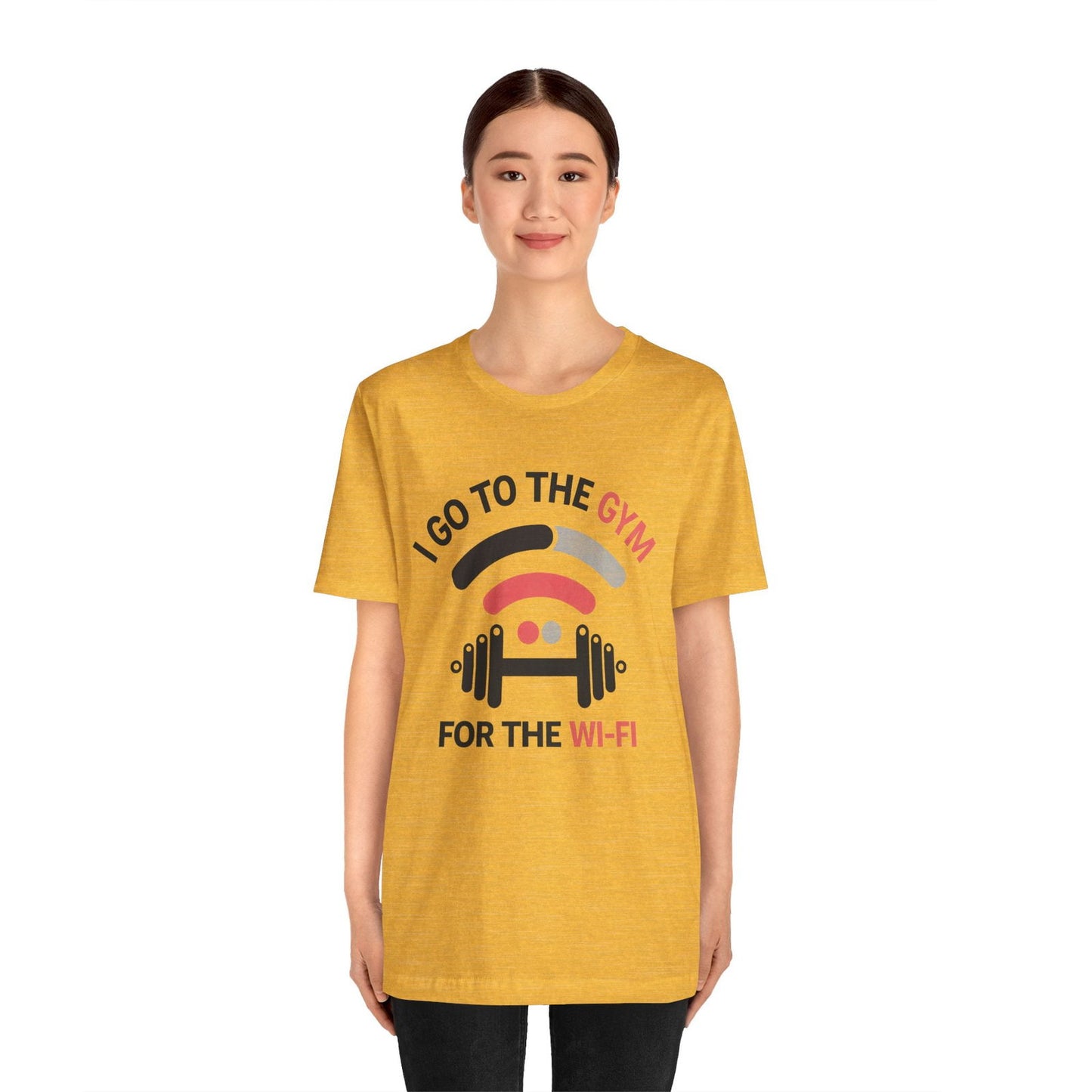Gym Humor Shirt - "I Go to the Gym for the Wi-Fi" - Text Tease