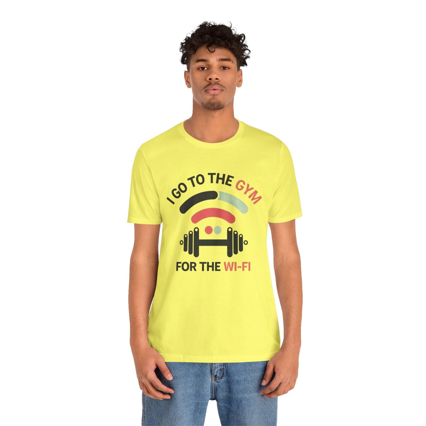 Gym Humor Shirt - "I Go to the Gym for the Wi-Fi" - Text Tease
