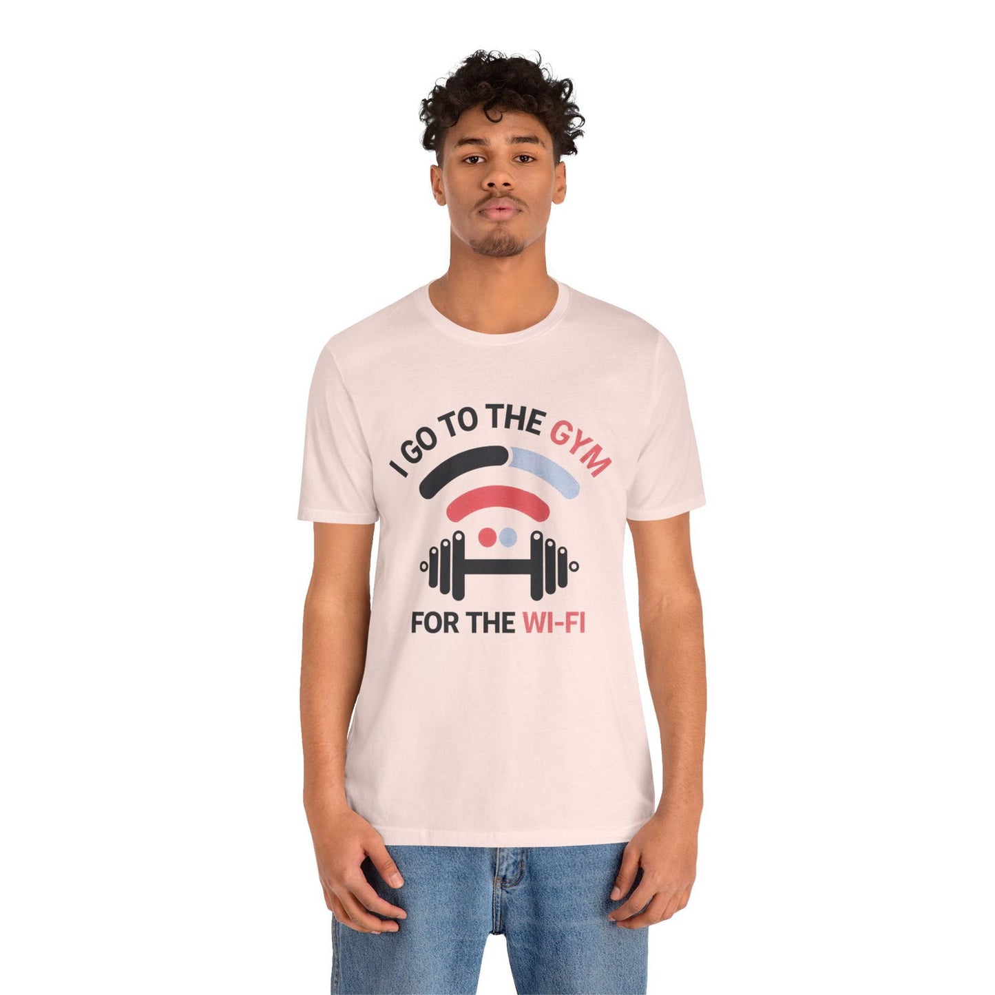 Gym Humor Shirt - "I Go to the Gym for the Wi-Fi" - Text Tease