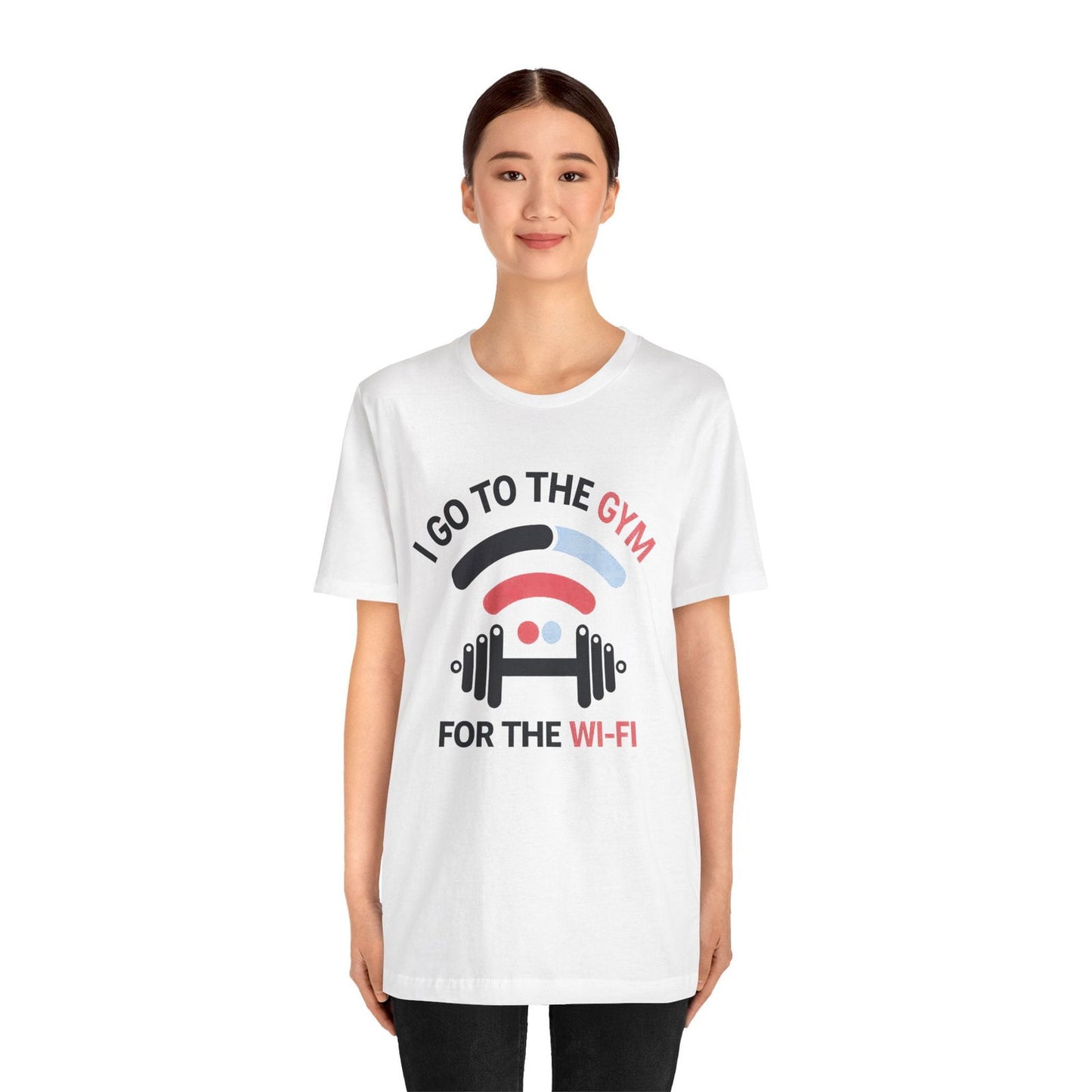 Gym Humor Shirt - "I Go to the Gym for the Wi-Fi" - Text Tease
