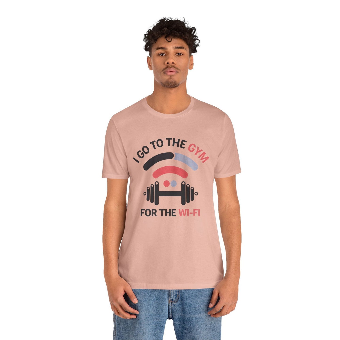 Gym Humor Shirt - "I Go to the Gym for the Wi-Fi" - Text Tease