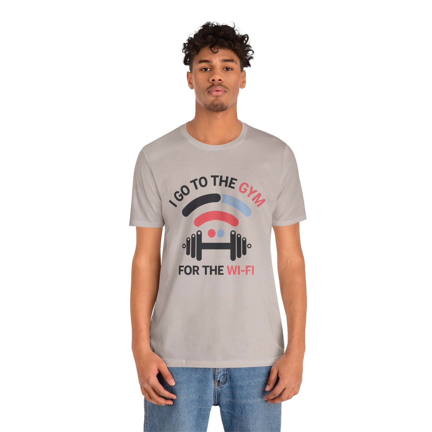 Gym Humor Shirt - "I Go to the Gym for the Wi-Fi" - Text Tease