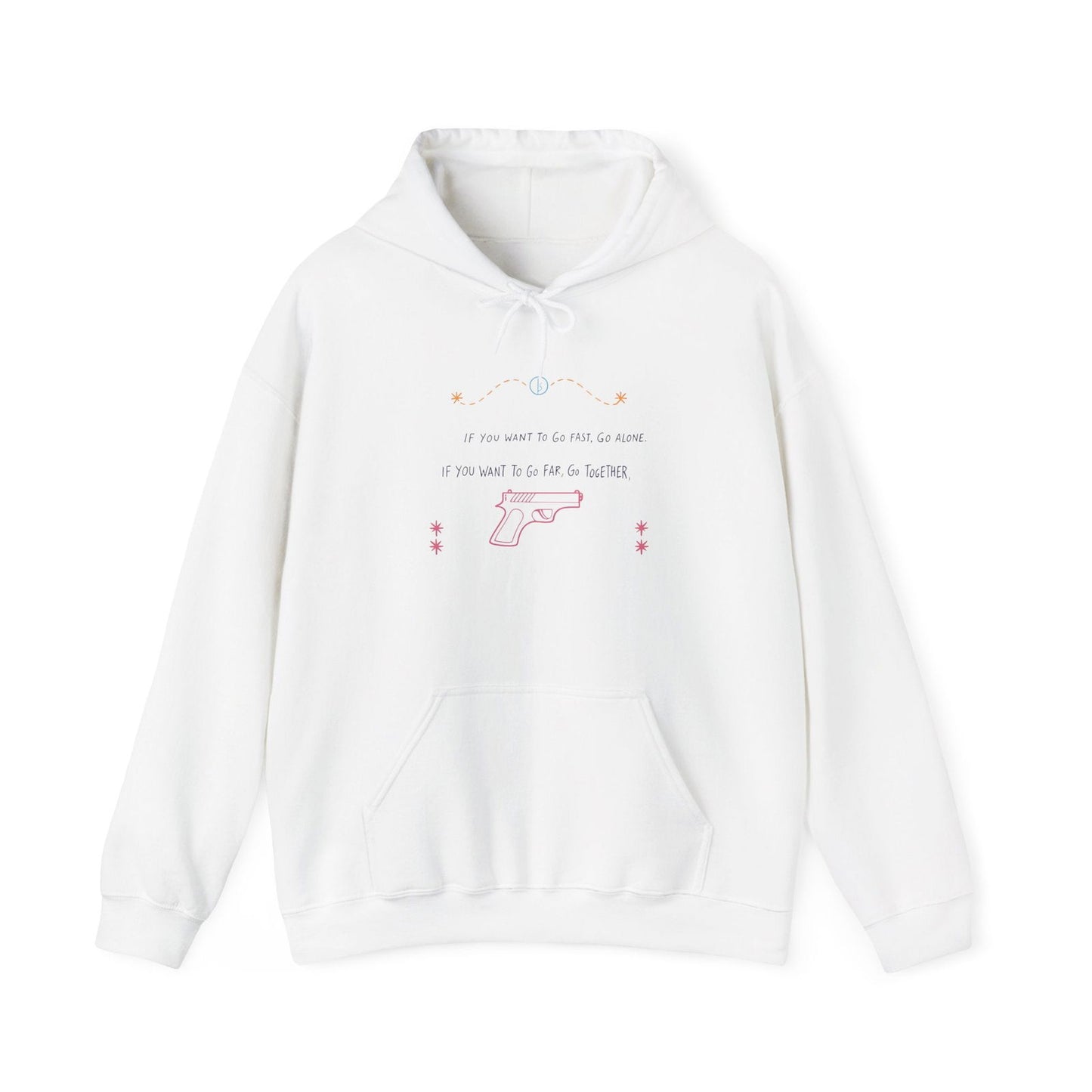 If you want to go fast go alone hoodie with ironic quote for introverts feeling disconnected.