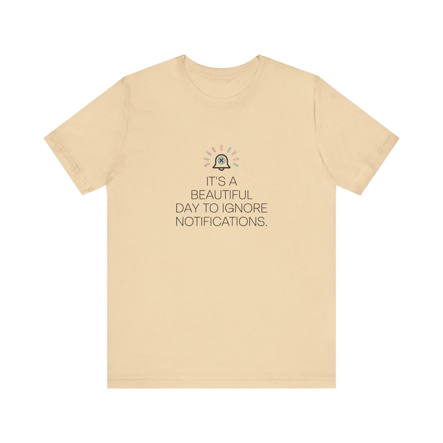 "Ignore Notifications" T-Shirt - Text Tease - Text Tease