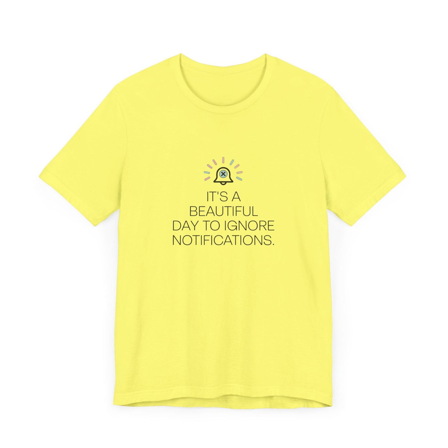 "Ignore Notifications" T-Shirt - Text Tease - Text Tease