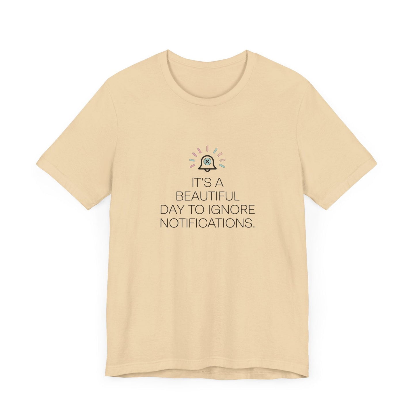 "Ignore Notifications" T-Shirt - Text Tease - Text Tease