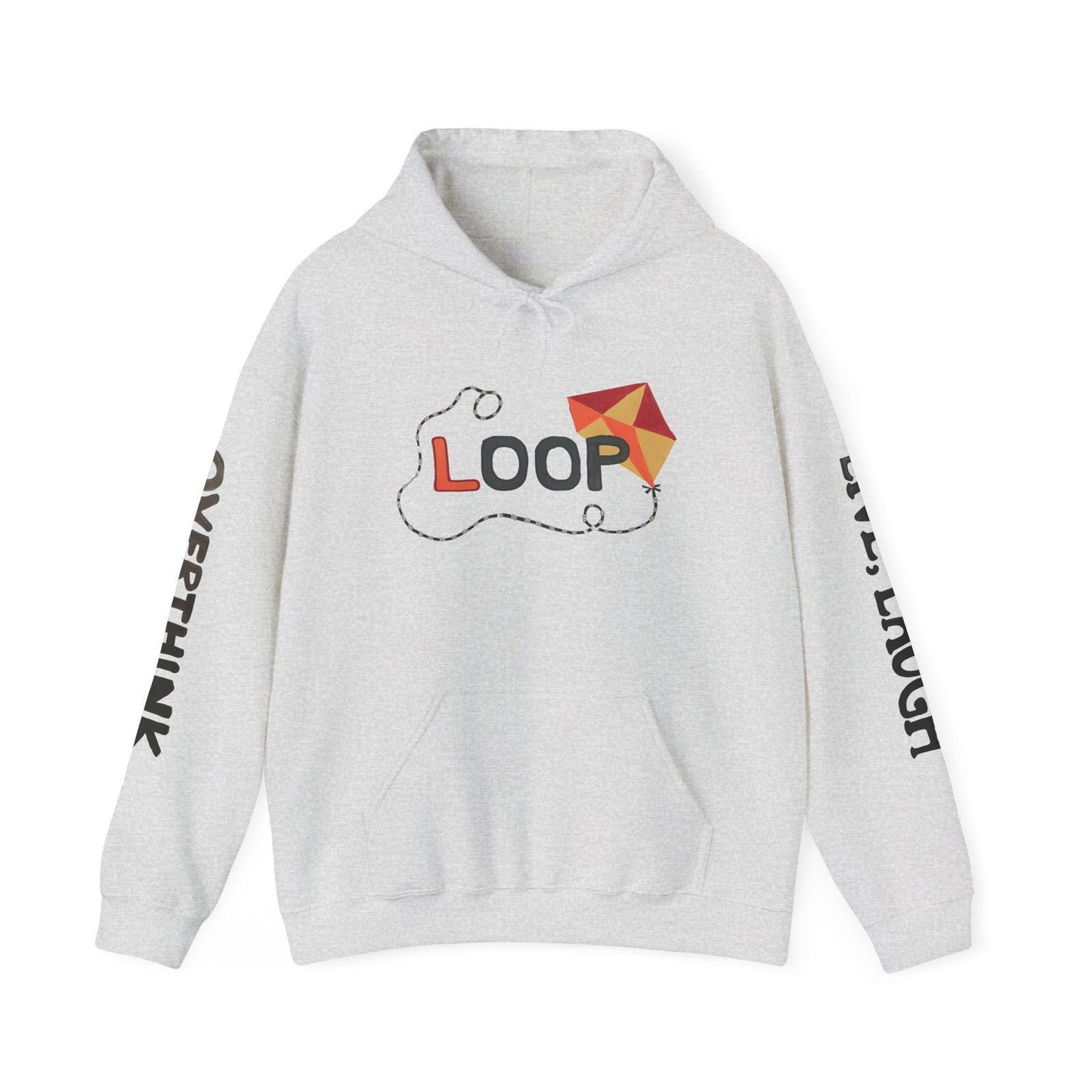 Live. Laugh. Overthink. Hooded Sweatshirt - Text Tease
