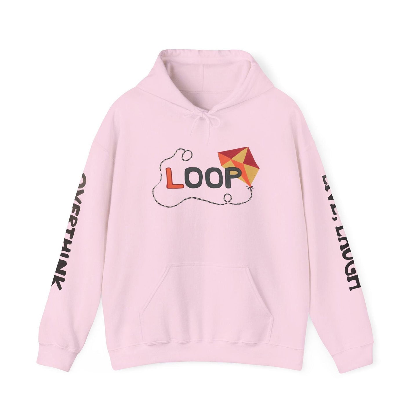 Live. Laugh. Overthink. Hooded Sweatshirt - Text Tease
