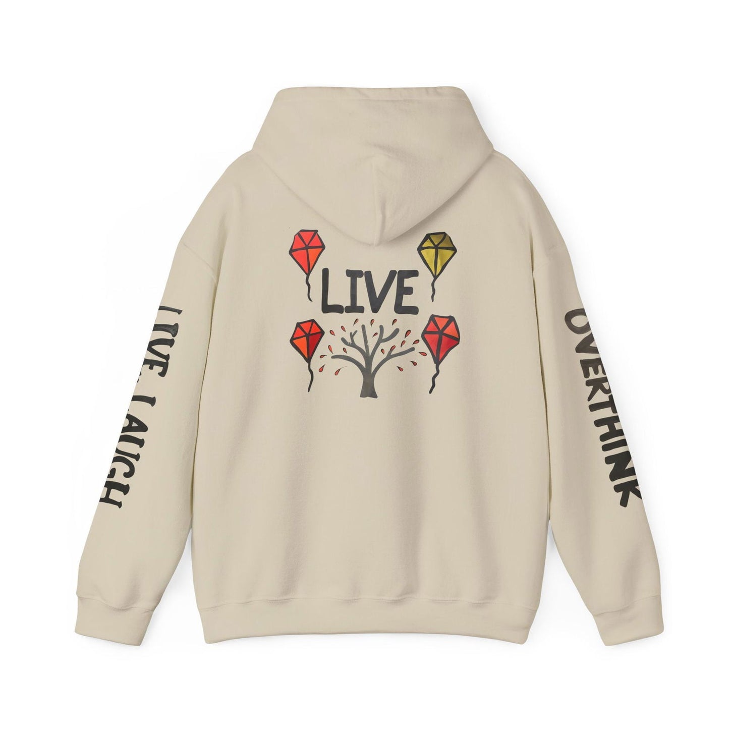 Live. Laugh. Overthink. Hooded Sweatshirt - Text Tease