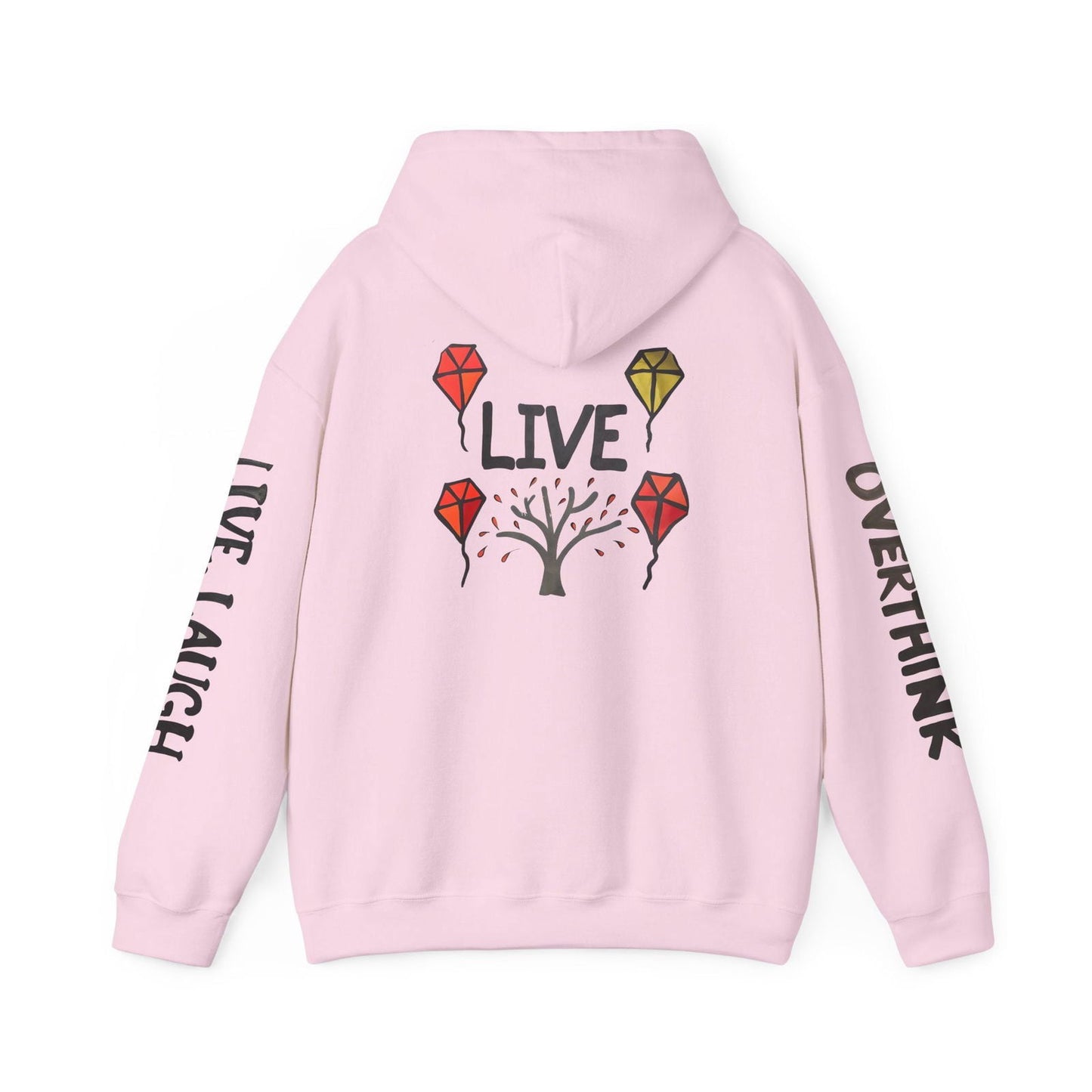 Live. Laugh. Overthink. Hooded Sweatshirt - Text Tease