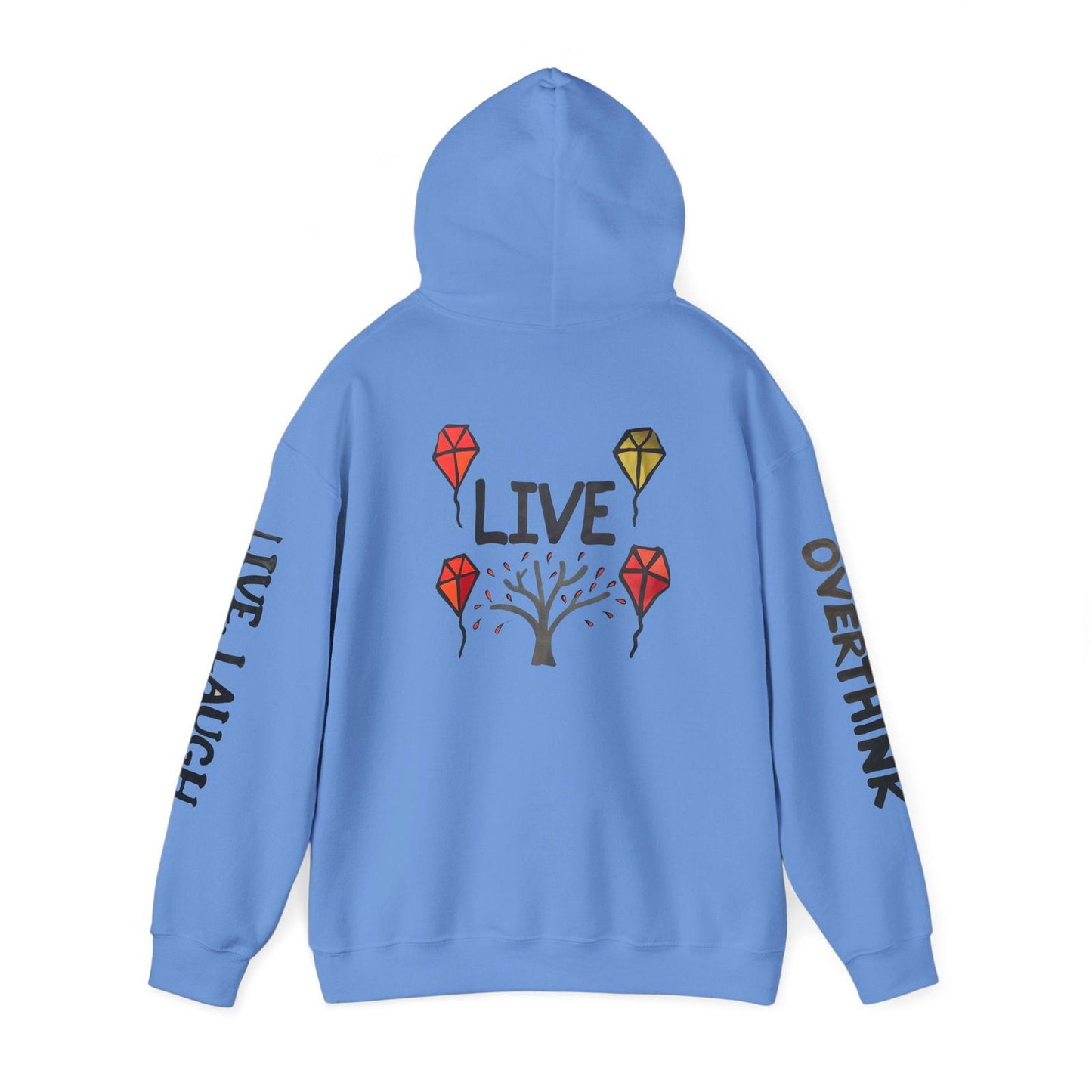 Live. Laugh. Overthink. Hooded Sweatshirt - Text Tease