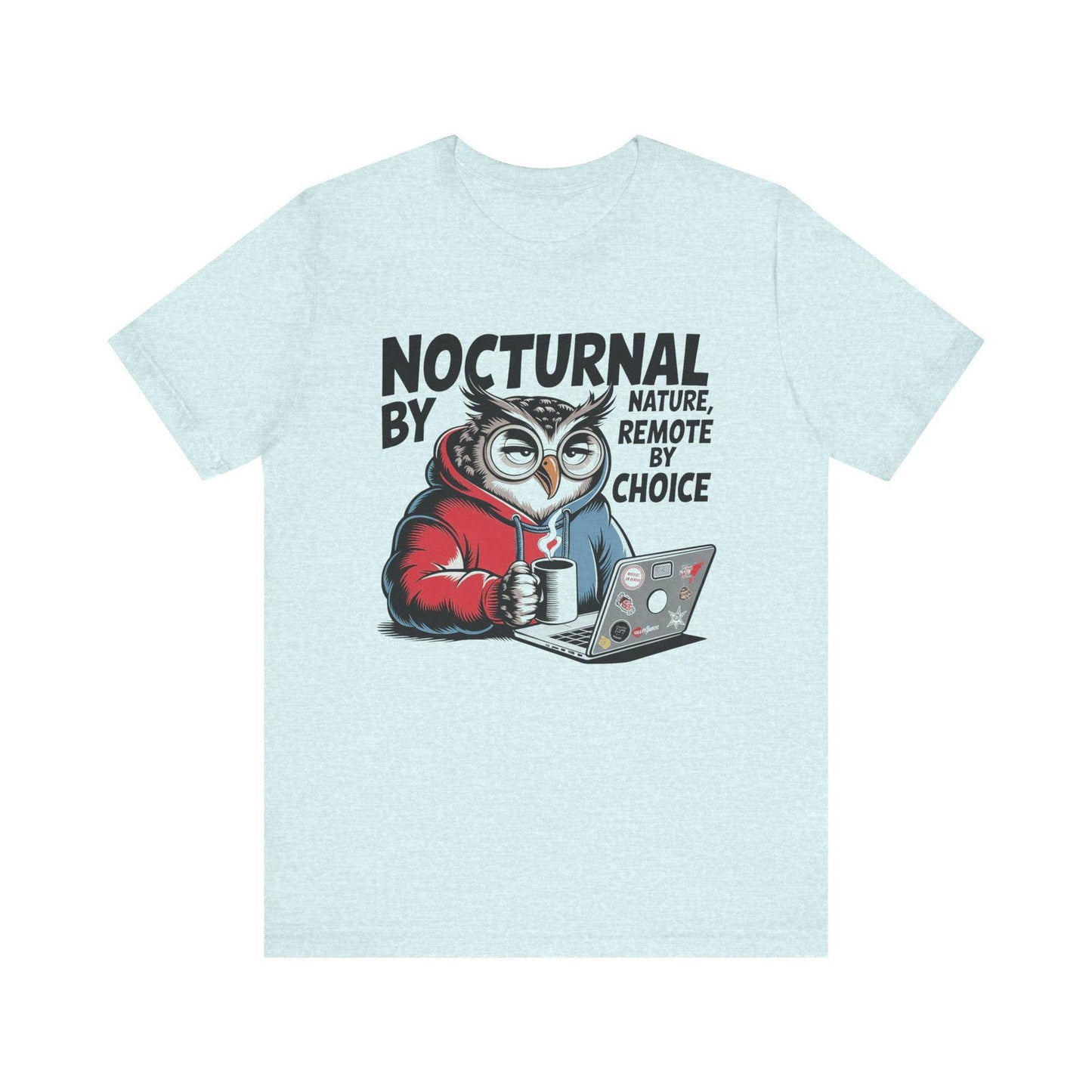 Nocturnal Work From Home T-Shirt - Text Tease