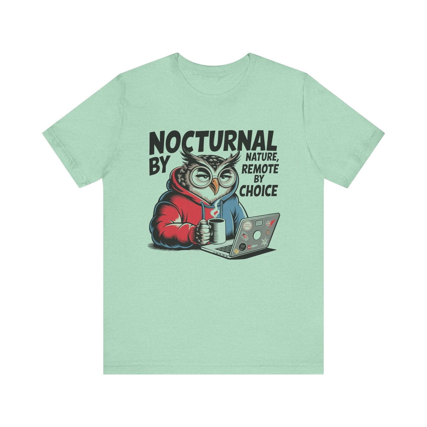 Nocturnal Work From Home T-Shirt - Text Tease