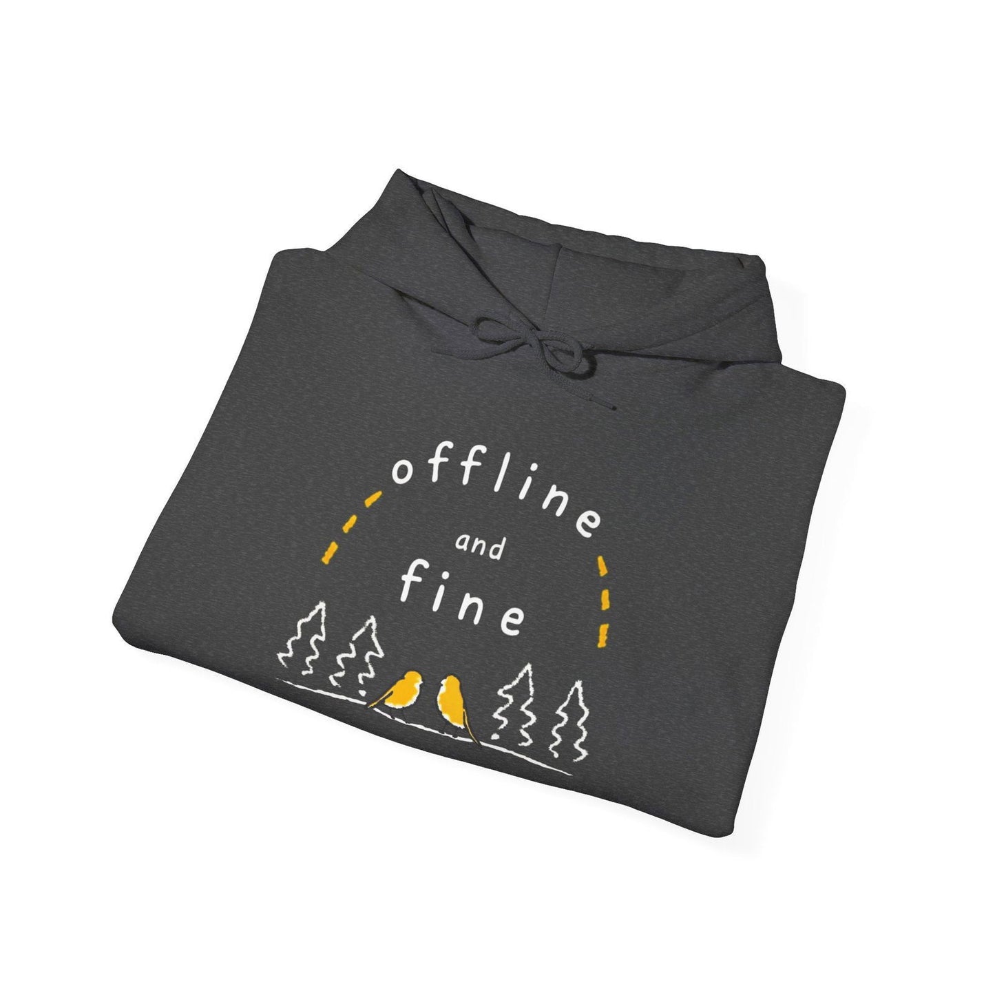 Offline and Fine Digital Detox Hoodie - Text Tease