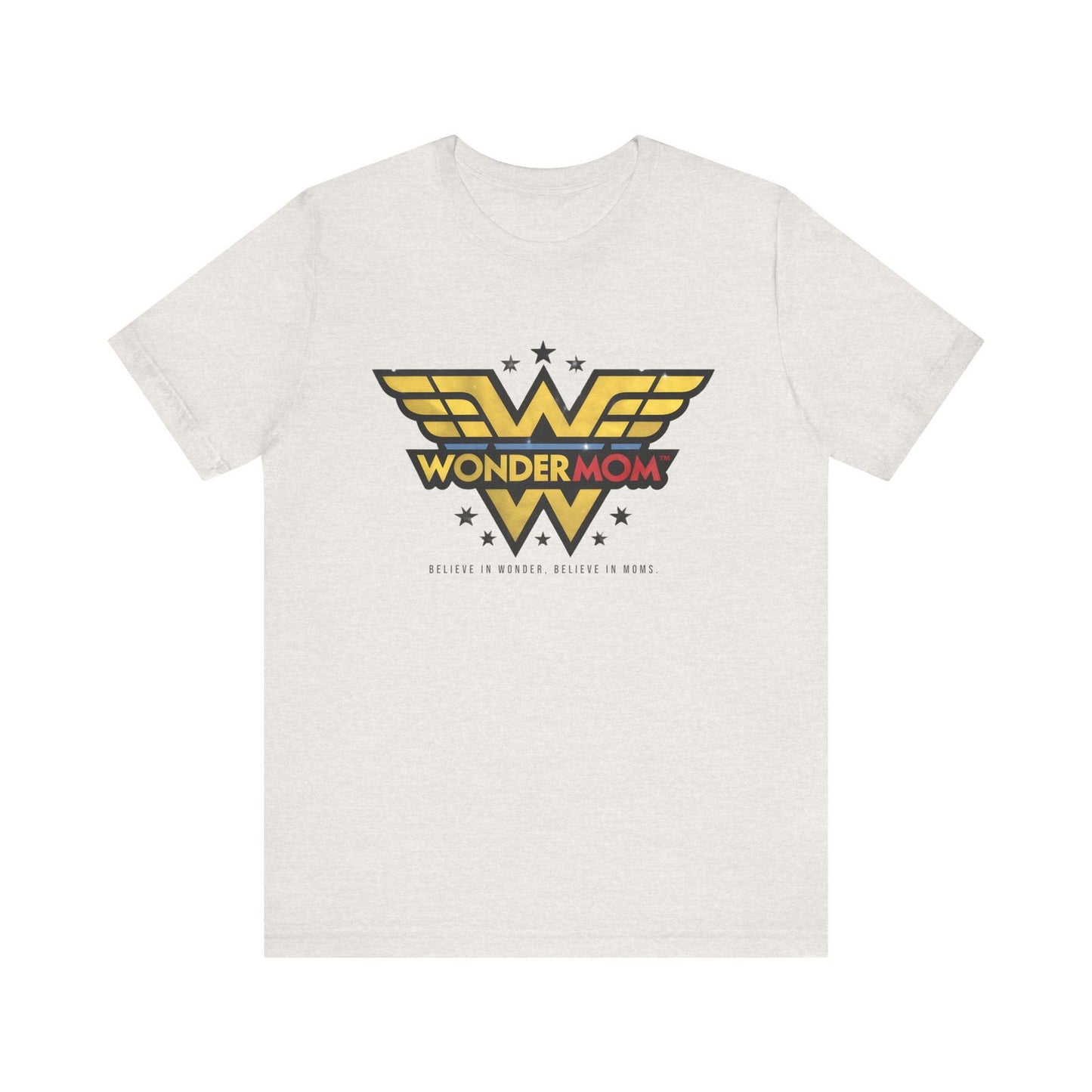 Wonder Mom T-Shirt - Celebrate Supermoms! - Text Tease