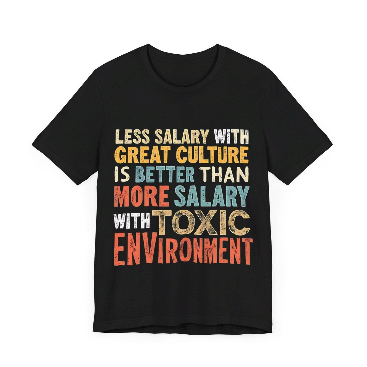 Work Life Balance T Shirt - "Great Culture vs Toxic Environment" Graphic Tee - Text Tease