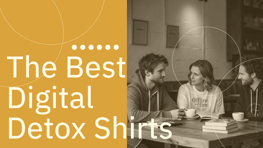 11 Best Digital Detox Shirts for Your Next Challenge