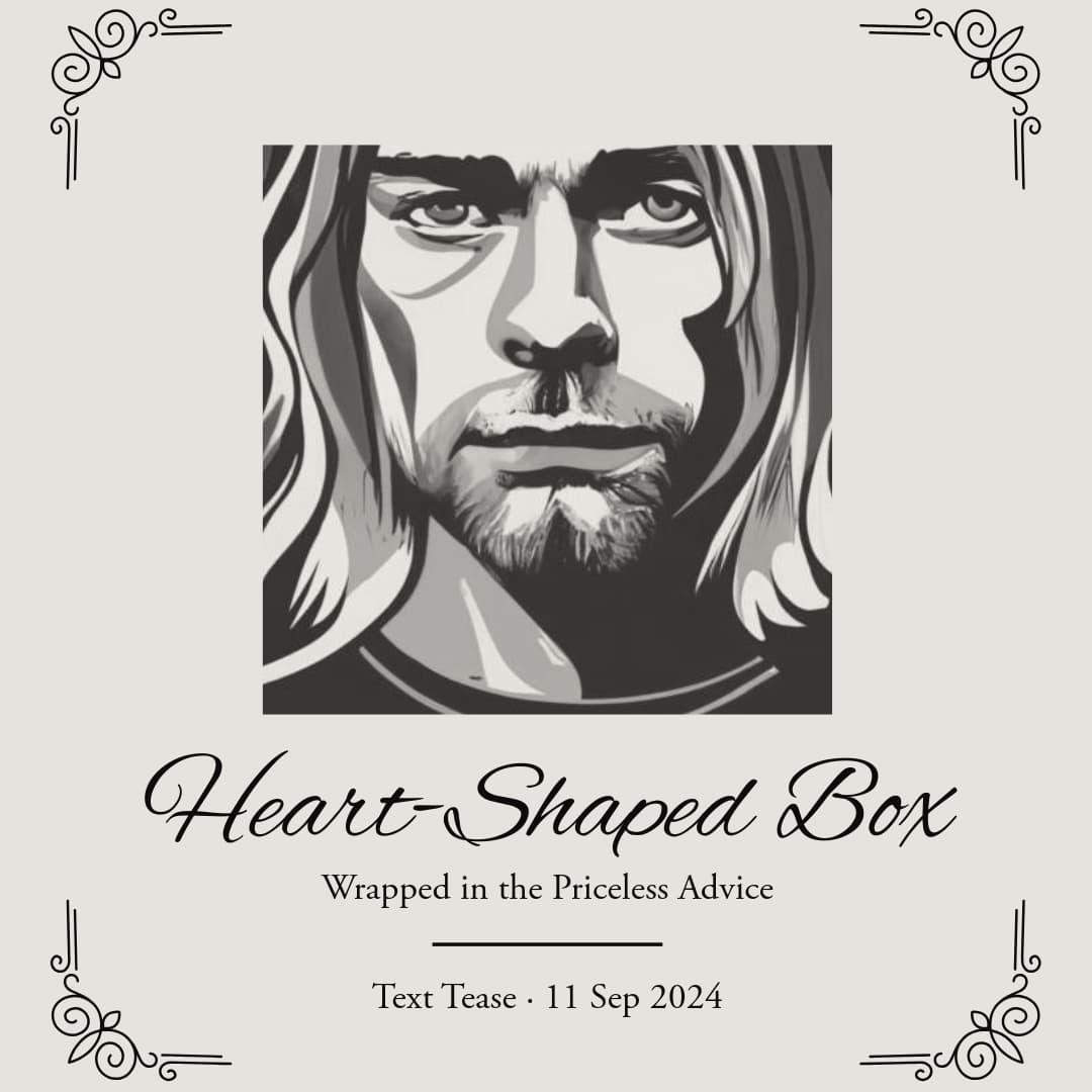 Nirvana Heart-Shaped Box Shirt – Wrapped in the Priceless Advice - Text Tease