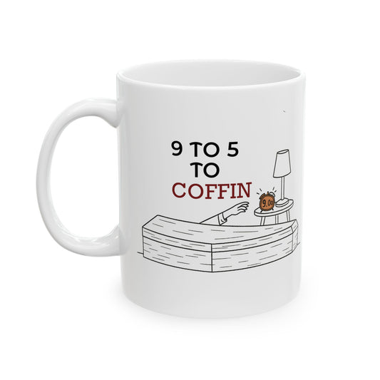 White Dead Inside mug with 9 TO 5 TO COFFIN typography and coffin illustration for burnout and job stress humor for introverts