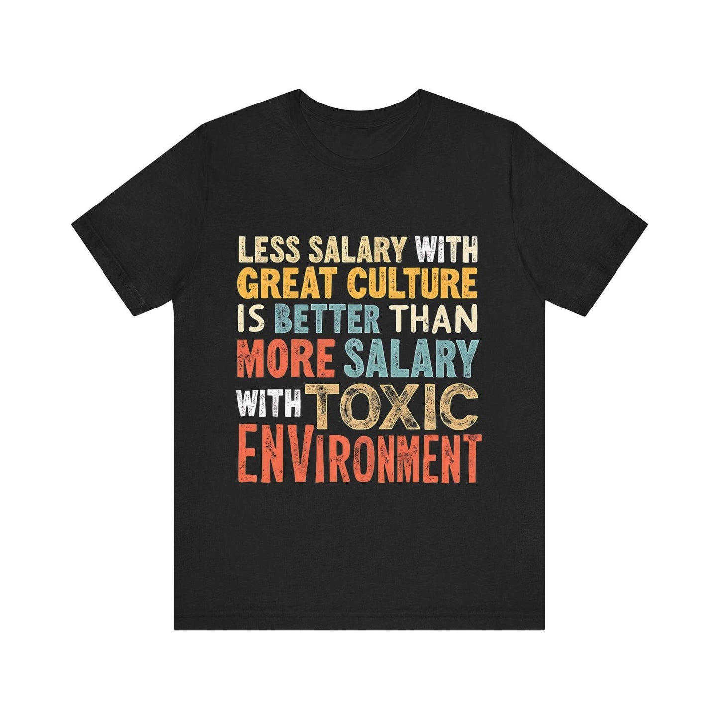 Work Life Balance T Shirt - "Great Culture vs Toxic Environment" Graphic Tee