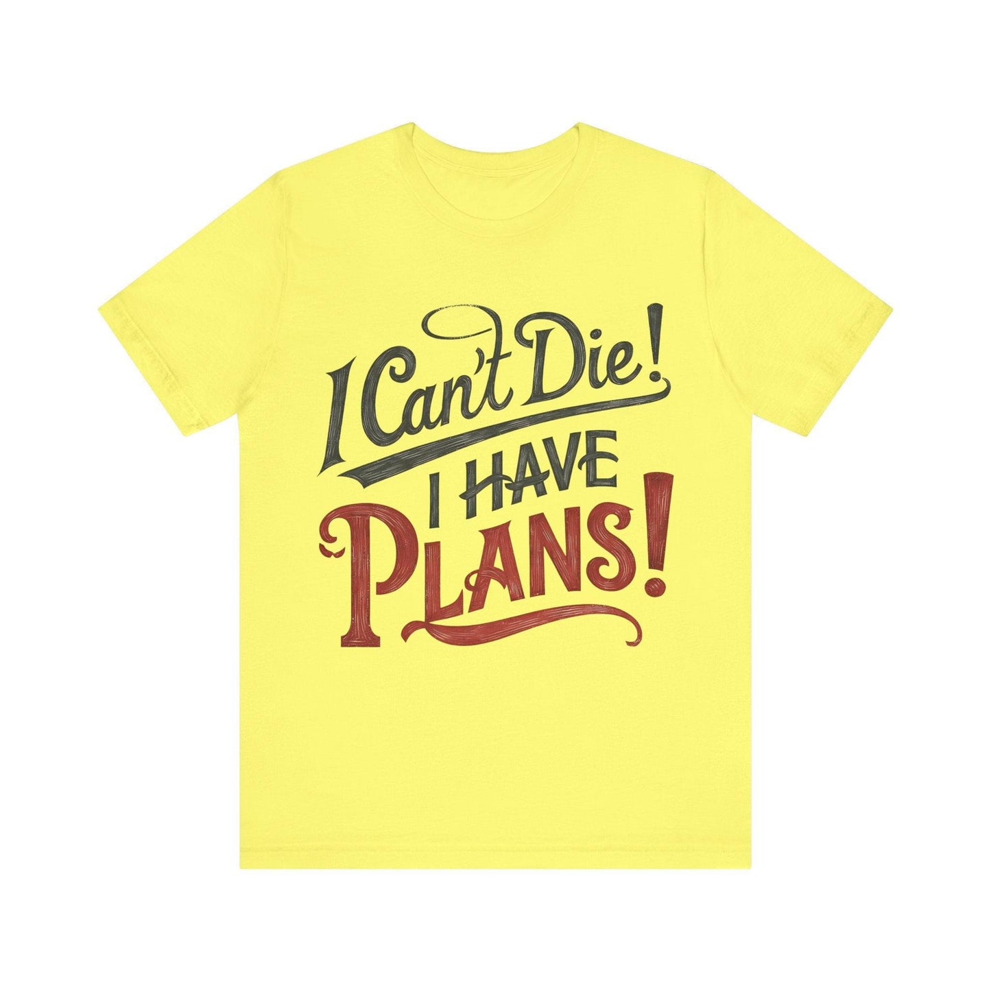 No Dying Only Plans Vintage Tee - Text Tease