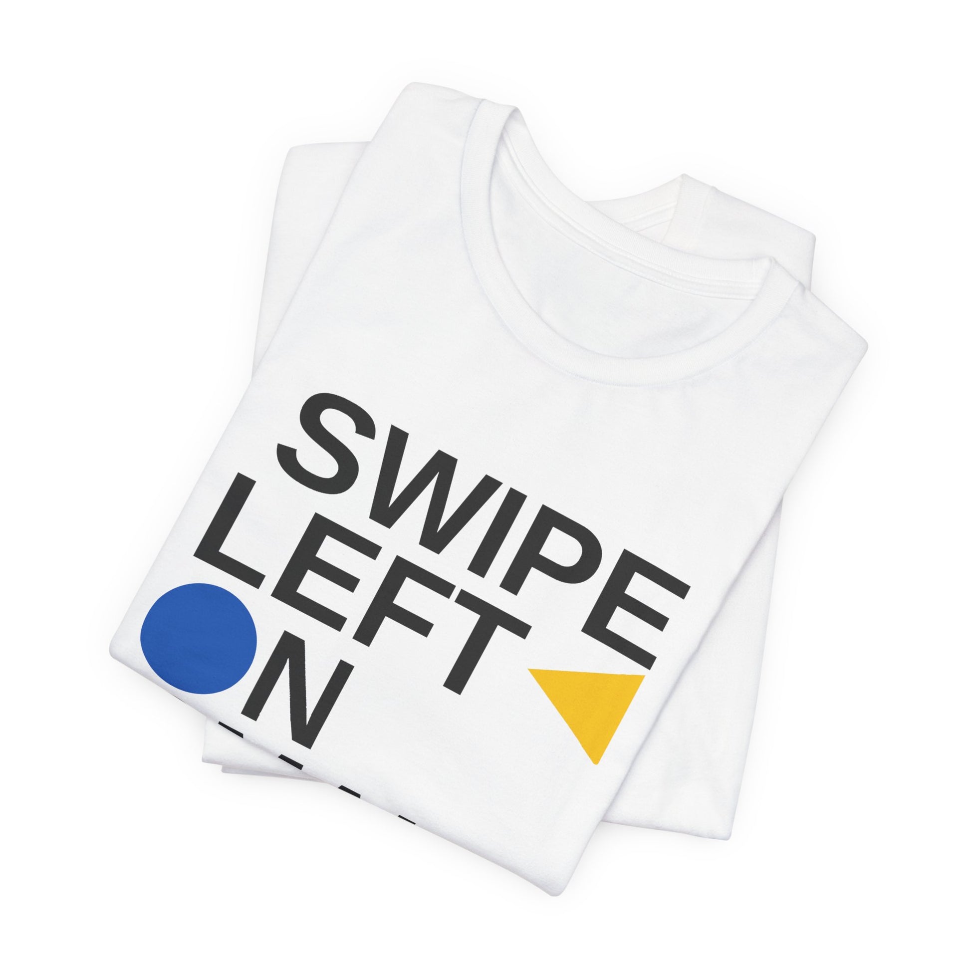 White tee top with 'Swipe Left On' text and graphics on a white background