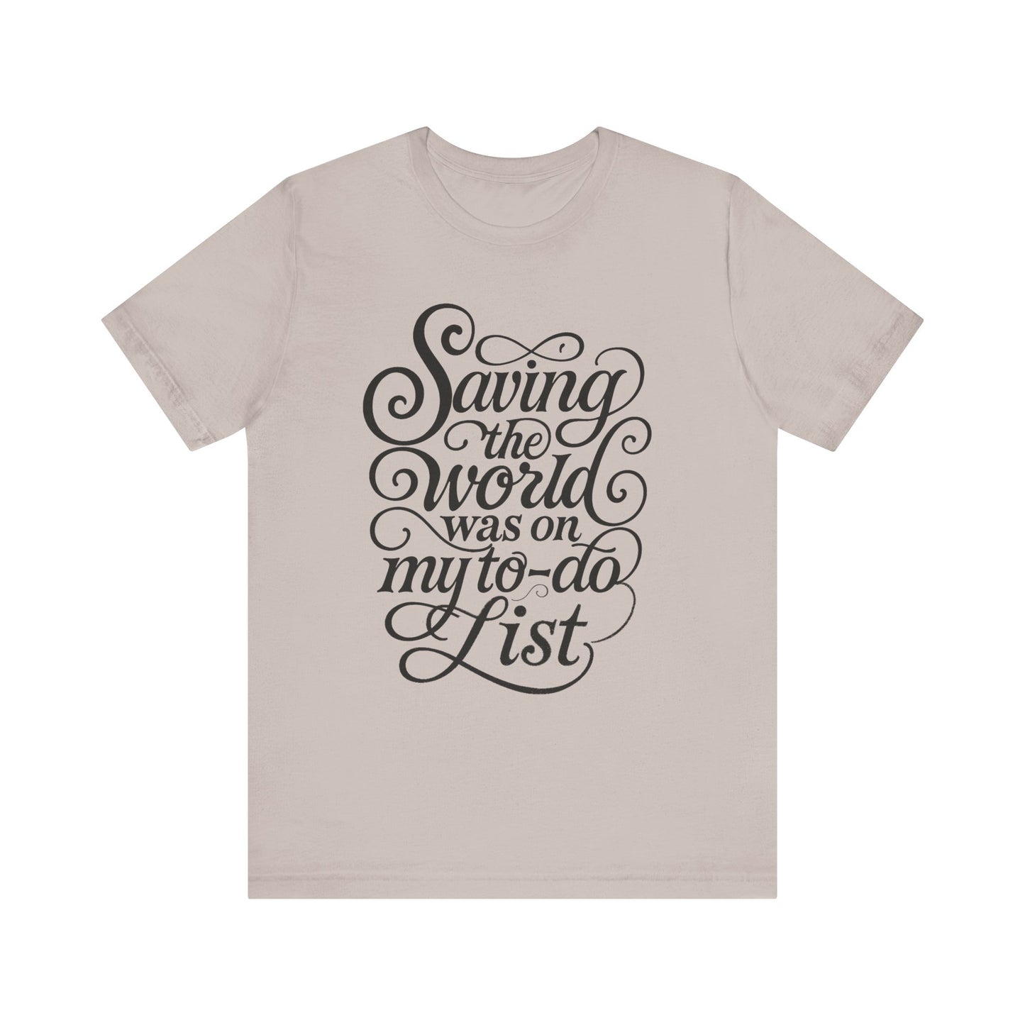 Save the world tee with retro script for introverts done fixing people