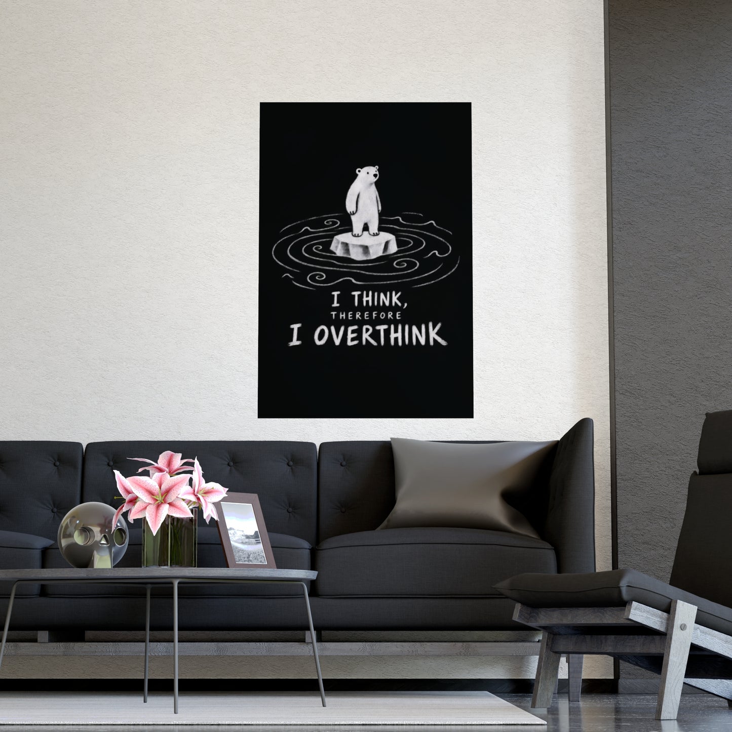 I THINK, THEREFORE I OVERTHINK polar bear poster in monochrome black-and-white artwork