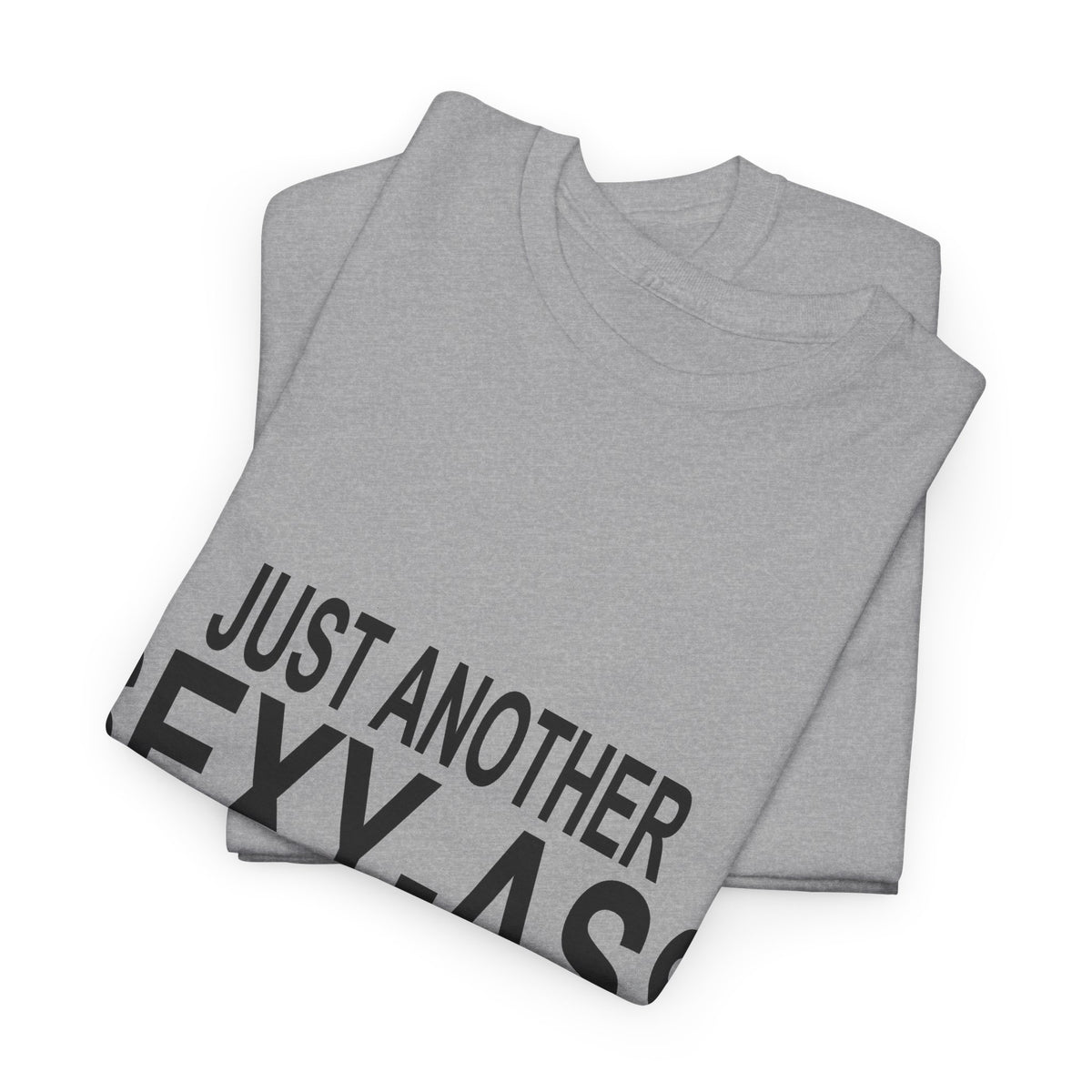 Folded Just Another Sexy Bald Guy graphic T-shirt