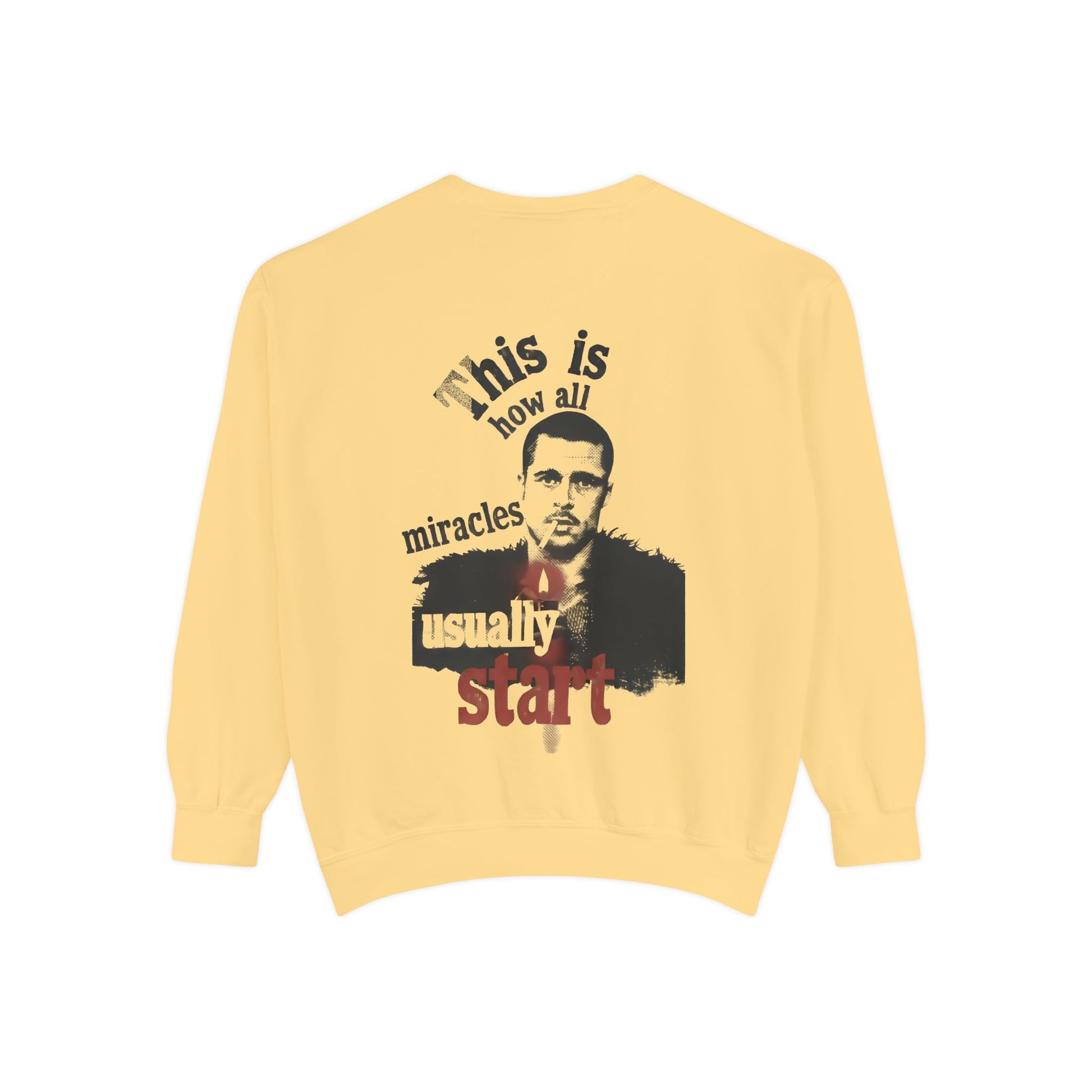 Yellow sweatshirt with graphic design brad pitt illustration and typography "this is how all miracles usually start"