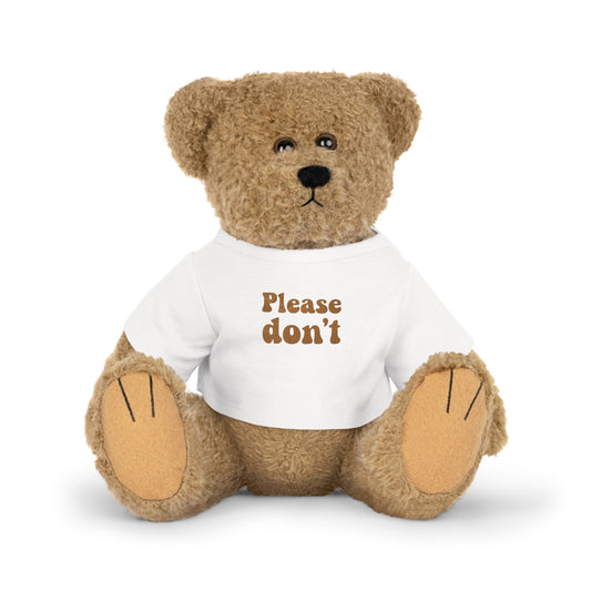 Teddy bear plush wearing a white “Please don’t” t-shirt, a soft boundary gift for quiet desks and calm spaces