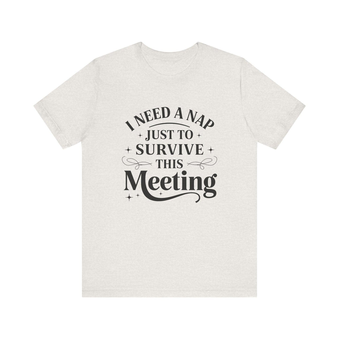 Funny Work T Shirt - "I Need a Nap" Zoom Humor Tee