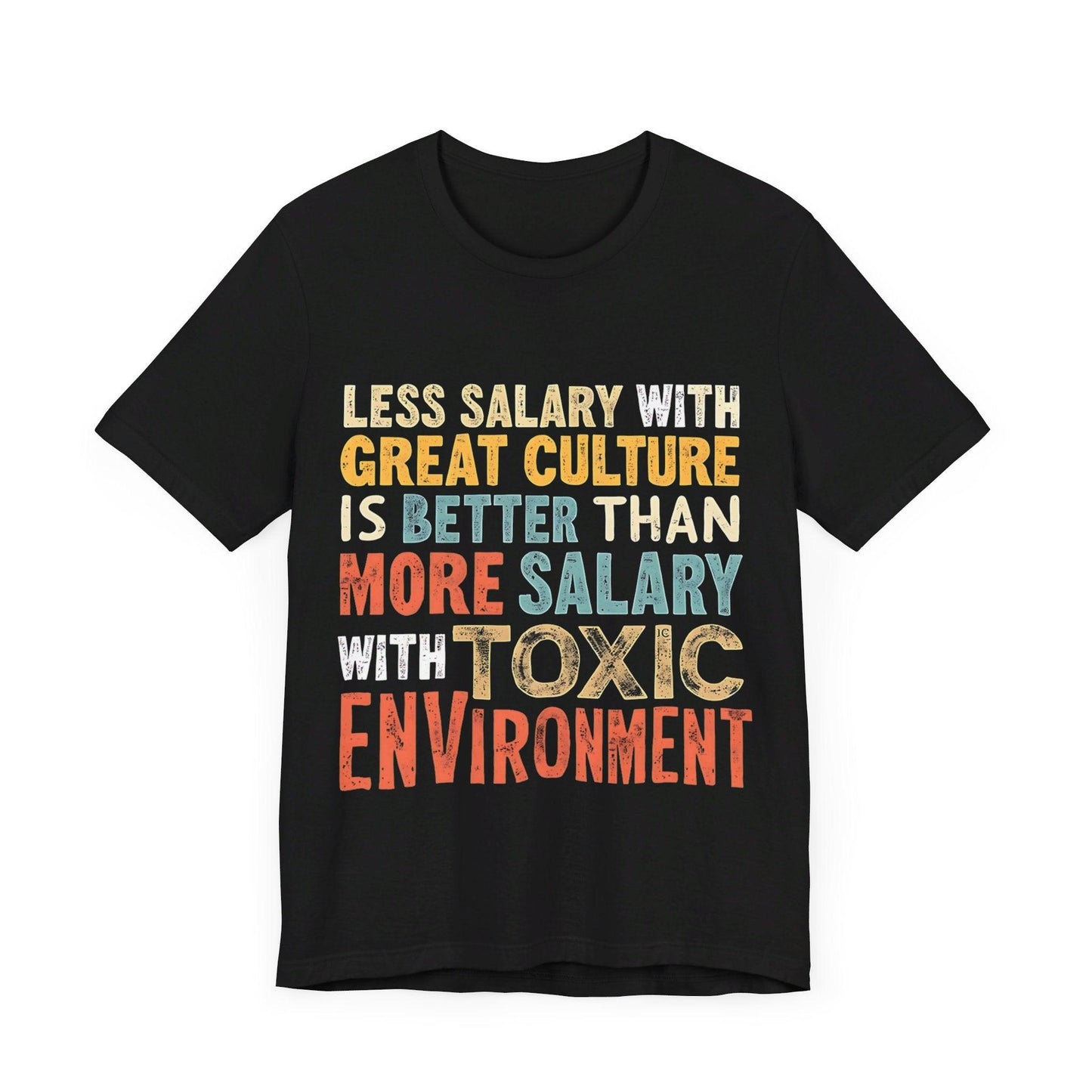 Work Life Balance T Shirt - "Great Culture vs Toxic Environment" Graphic Tee