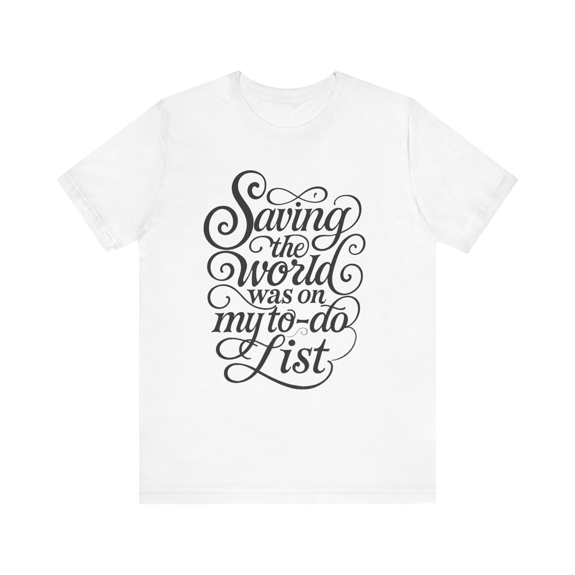 Save the world tee with retro script for introverts done fixing people