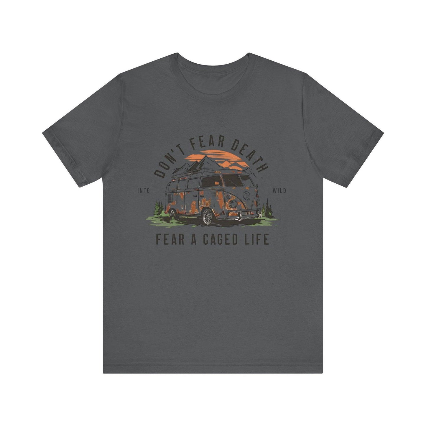 Adventure Time Shirt - "Don’t Fear Death" Outdoor Hiking Tee - Text Tease
