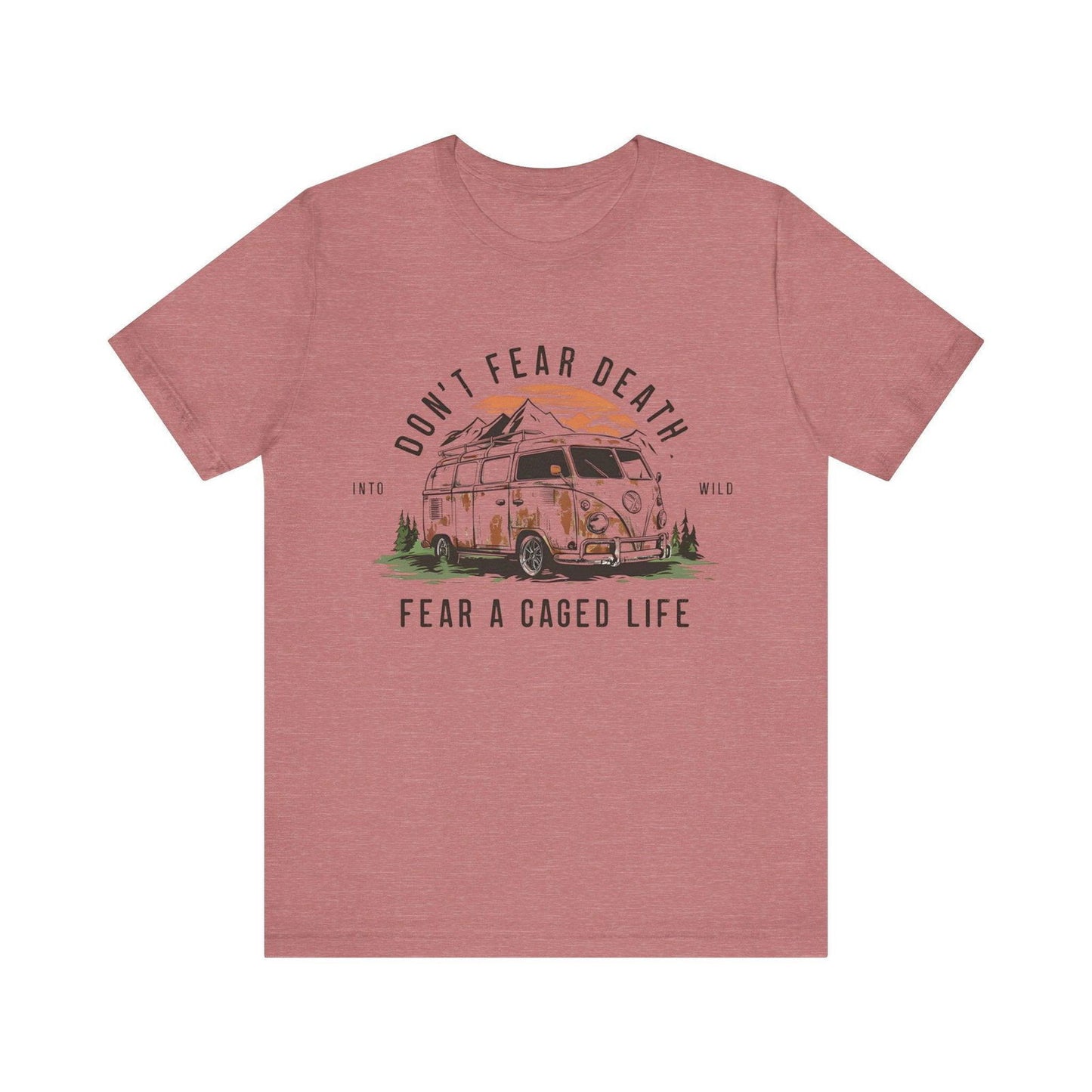Adventure Time Shirt - "Don’t Fear Death" Outdoor Hiking Tee - Text Tease