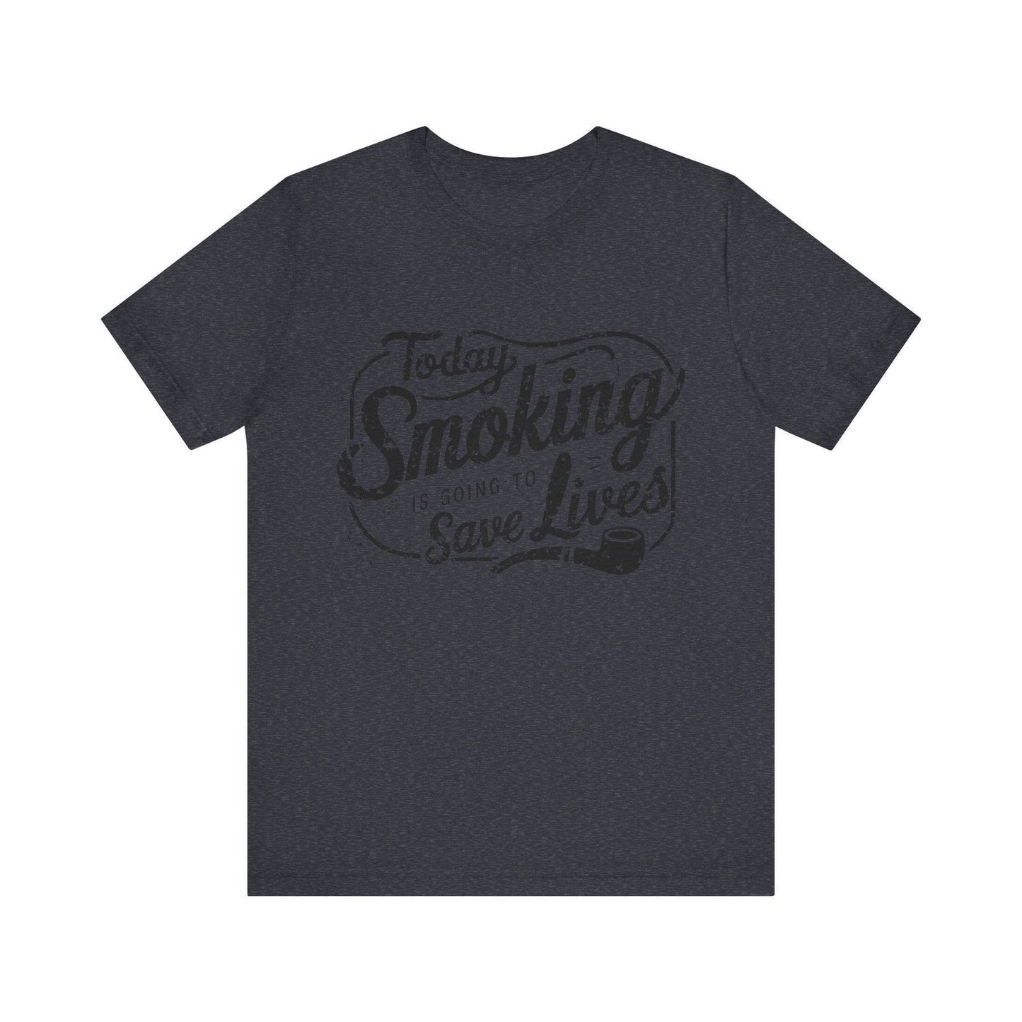 Dark Humor Shirt - "Smoking Saves Lives" Vintage Design - Text Tease